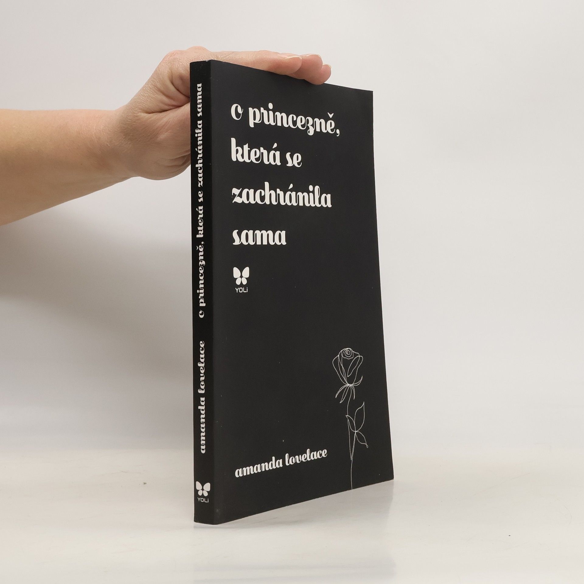 Amanda Lovelace O princezně, která se zachránila sama