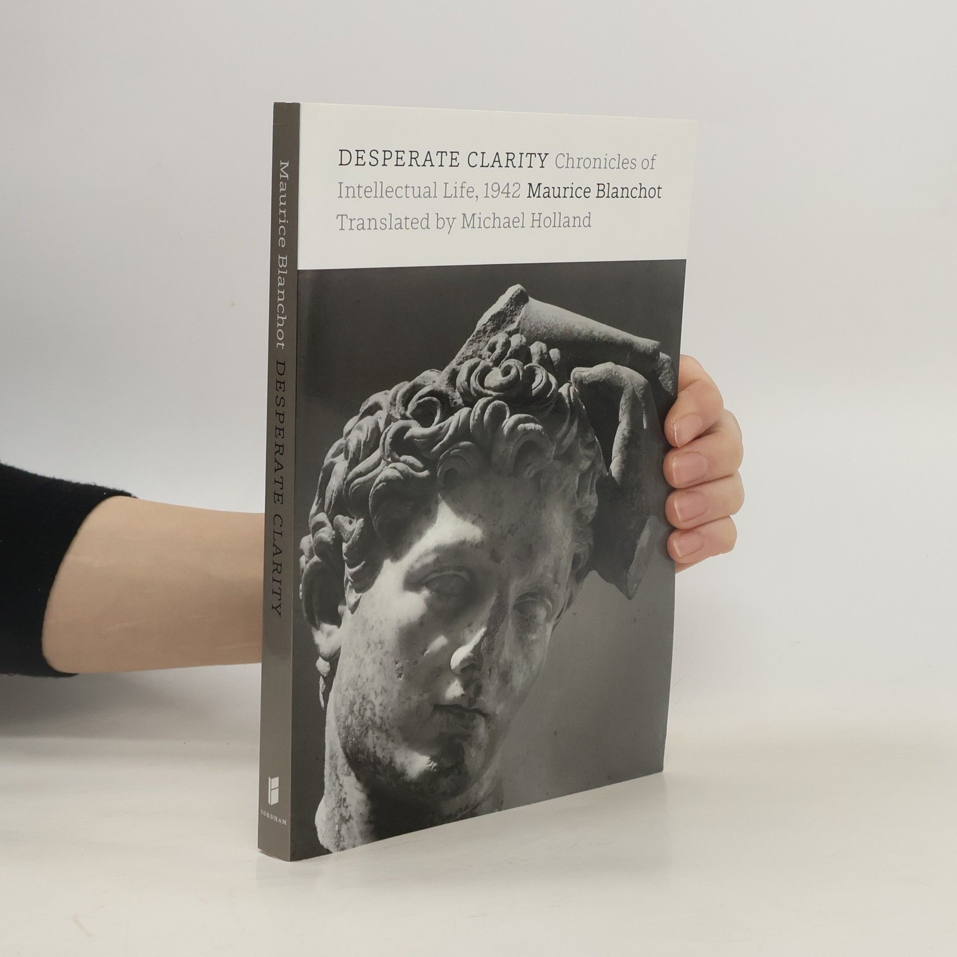 Maurice Blanchot Desperate Clarity