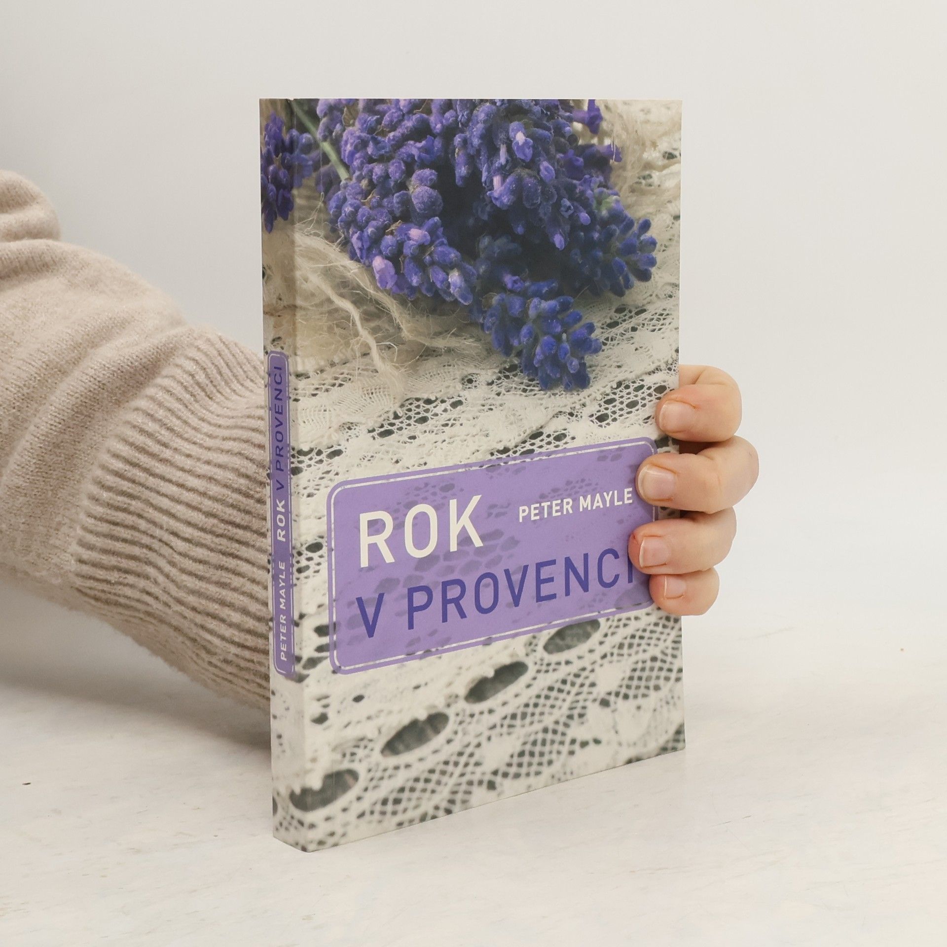 Peter Mayle Rok v Provenci