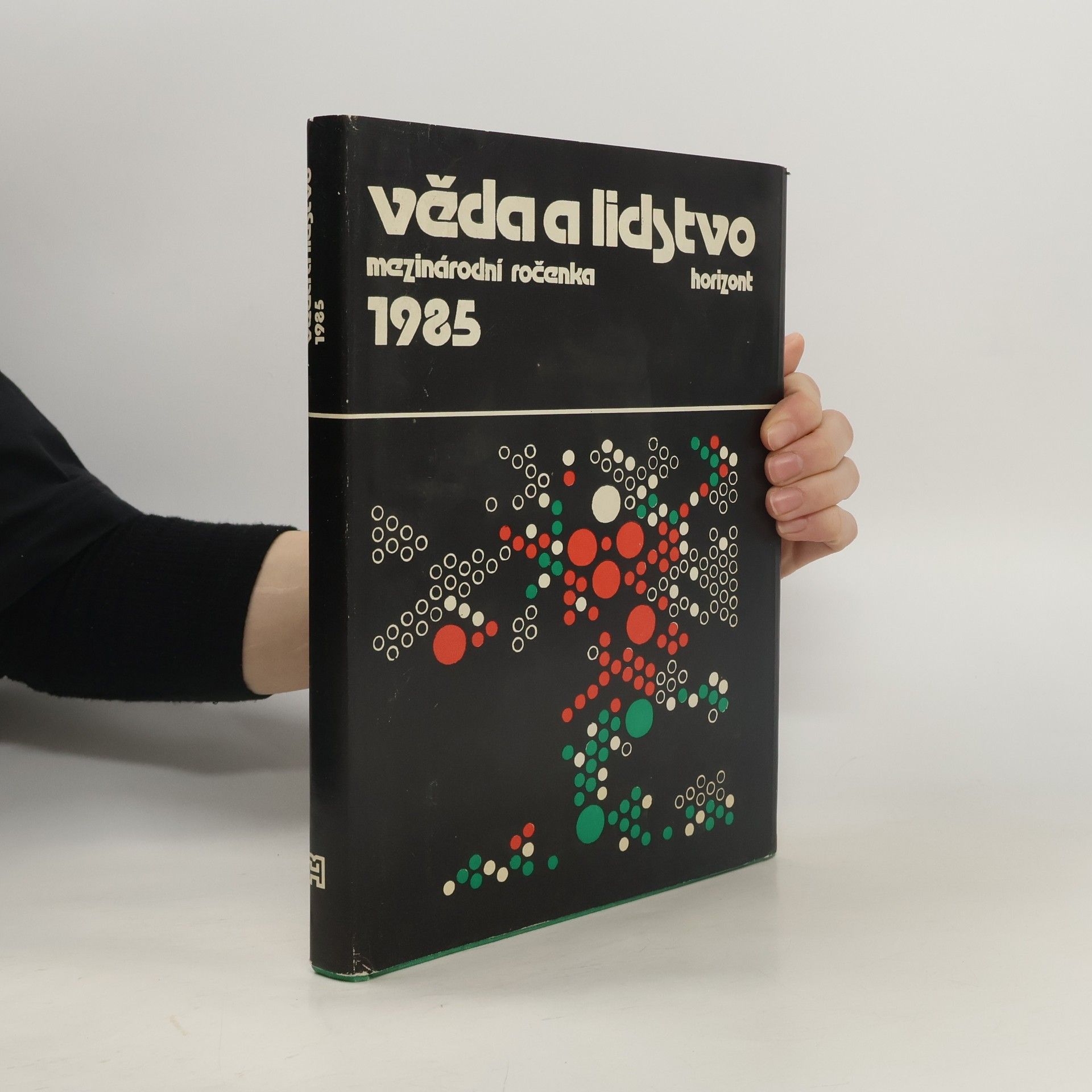 Kolektív autorov Věda a lidstvo. Mezinárodní ročenka 1985