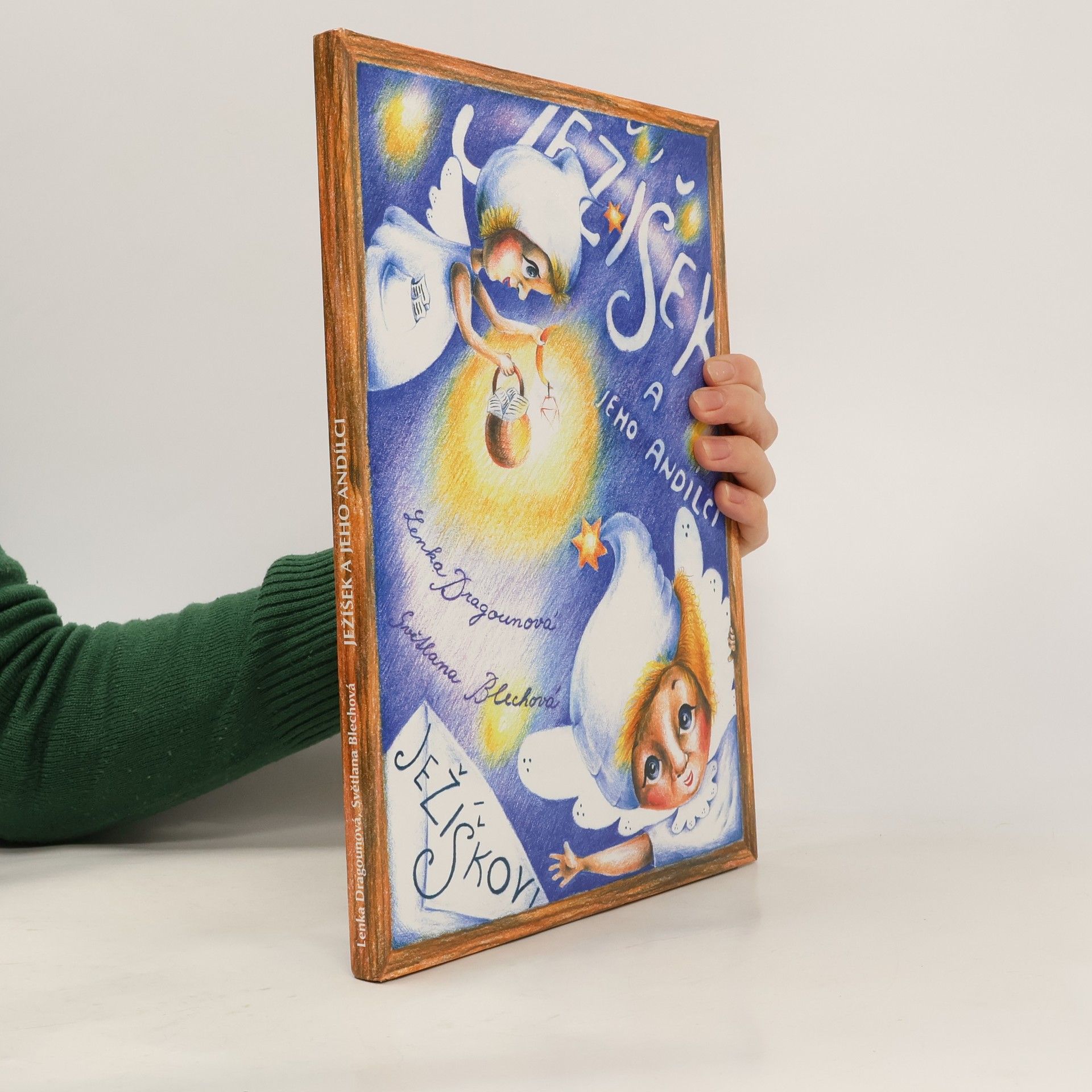 Lenka Dragounová Ježíšek a jeho andílci