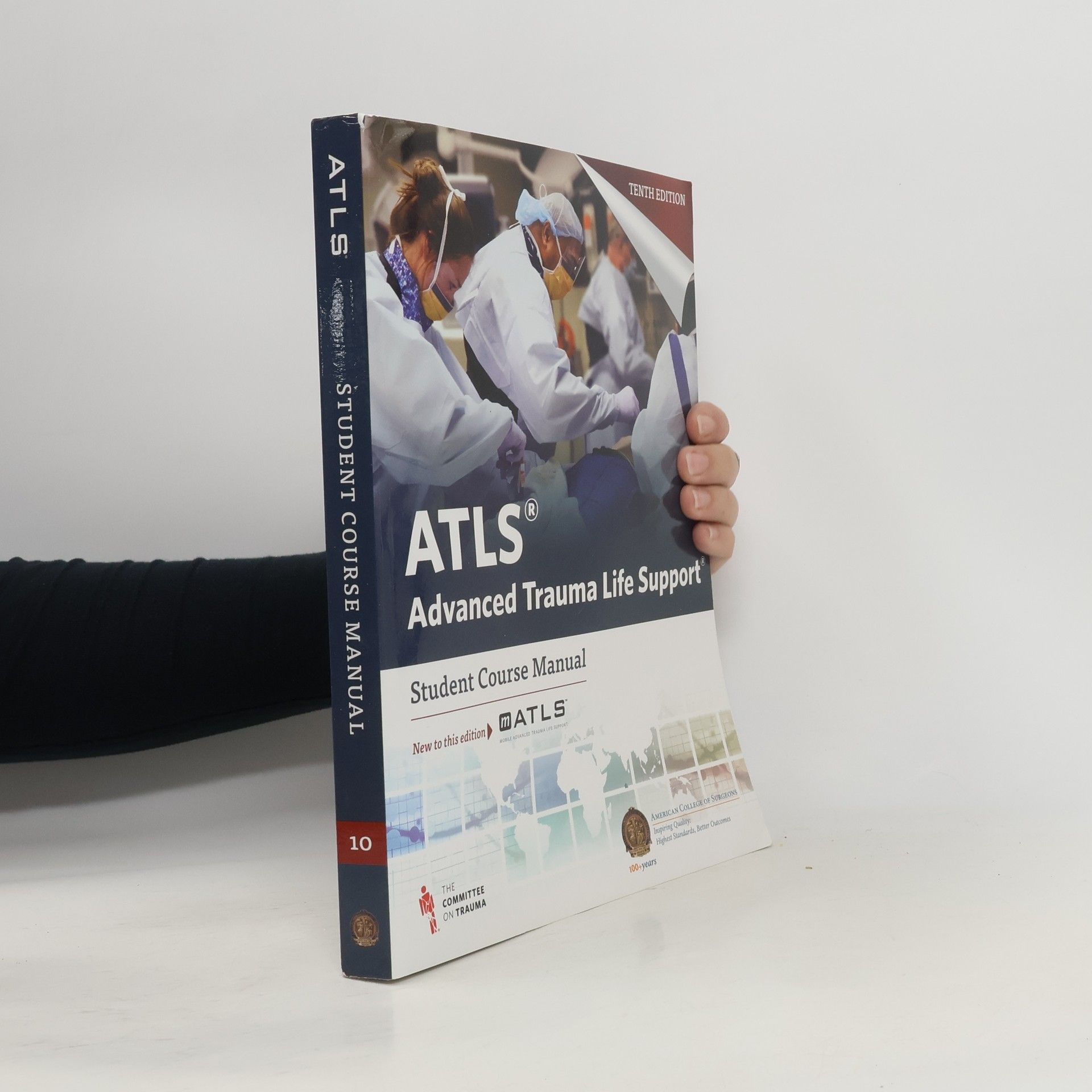 Various authors Advanced Trauma Life Support