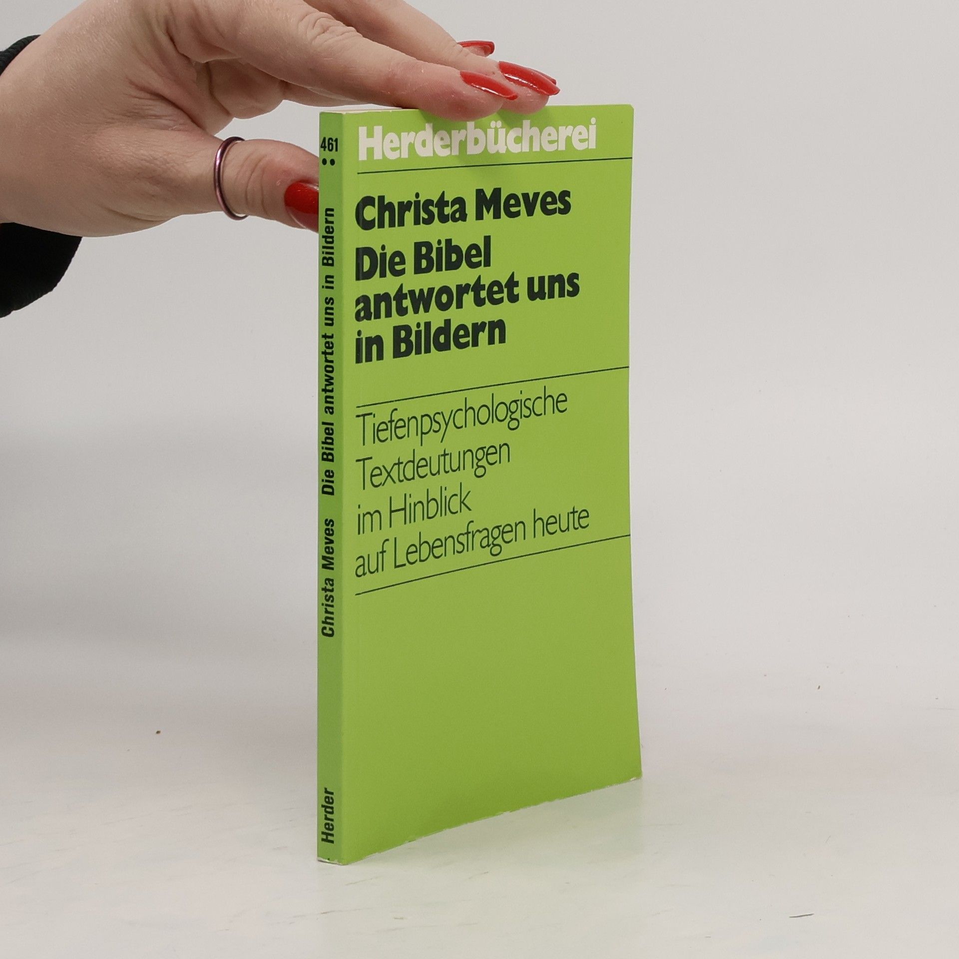 Christa Meves Die Bibel antwortet uns in Bildern