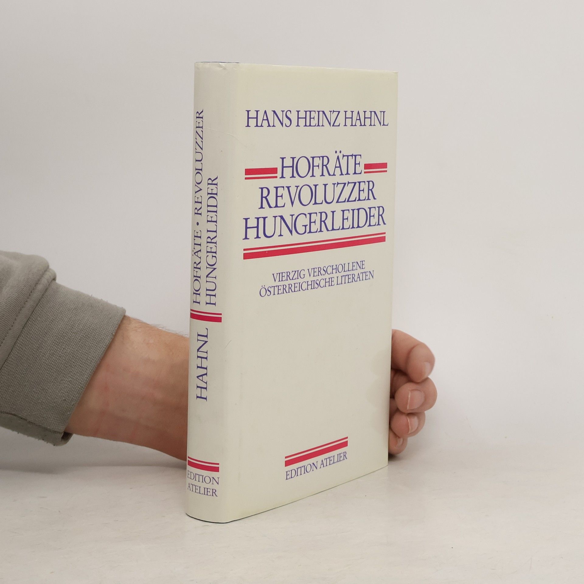 Hofräte, Revoluzzer, Hungerleider