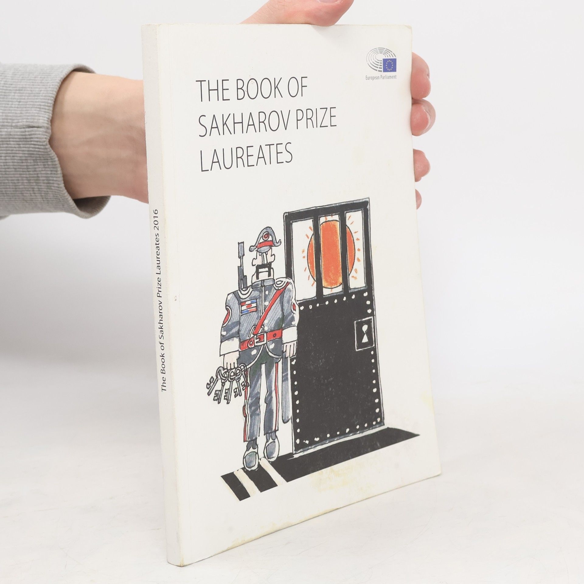 Kolektiv autorů The Book of Sakharov Prize Laureates