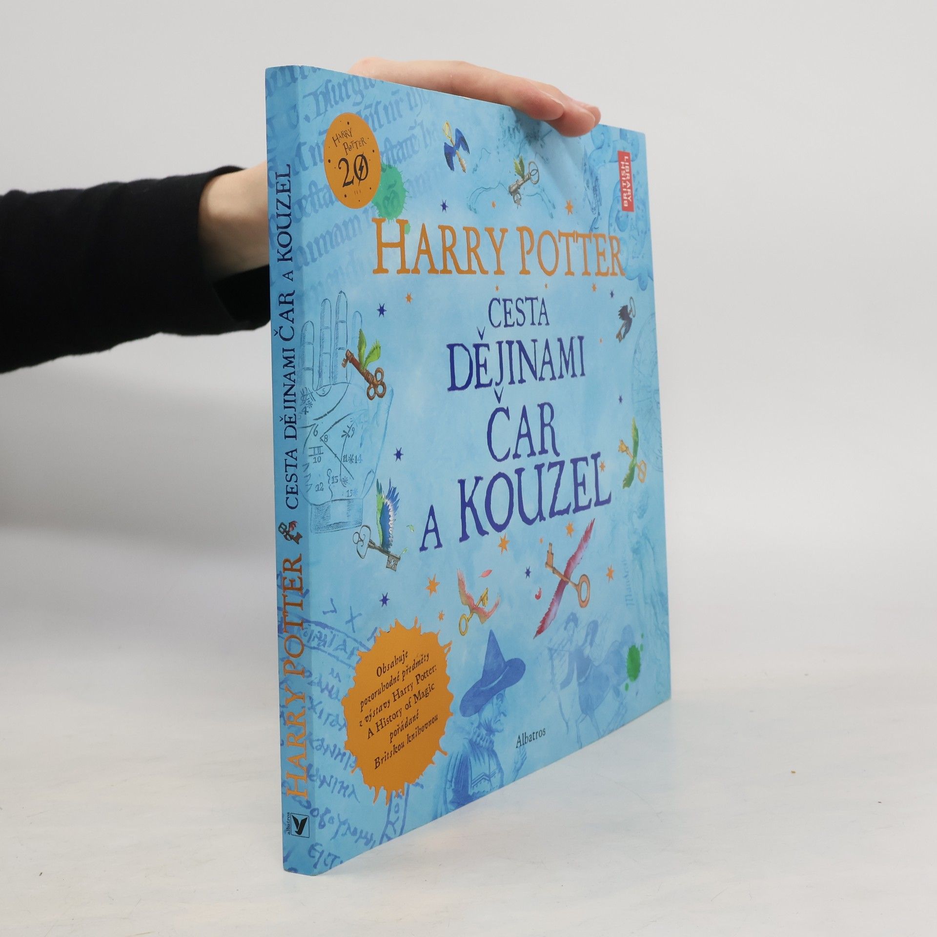 Kateřina Stupková Harry Potter. Cesta dějinami čar a kouzel