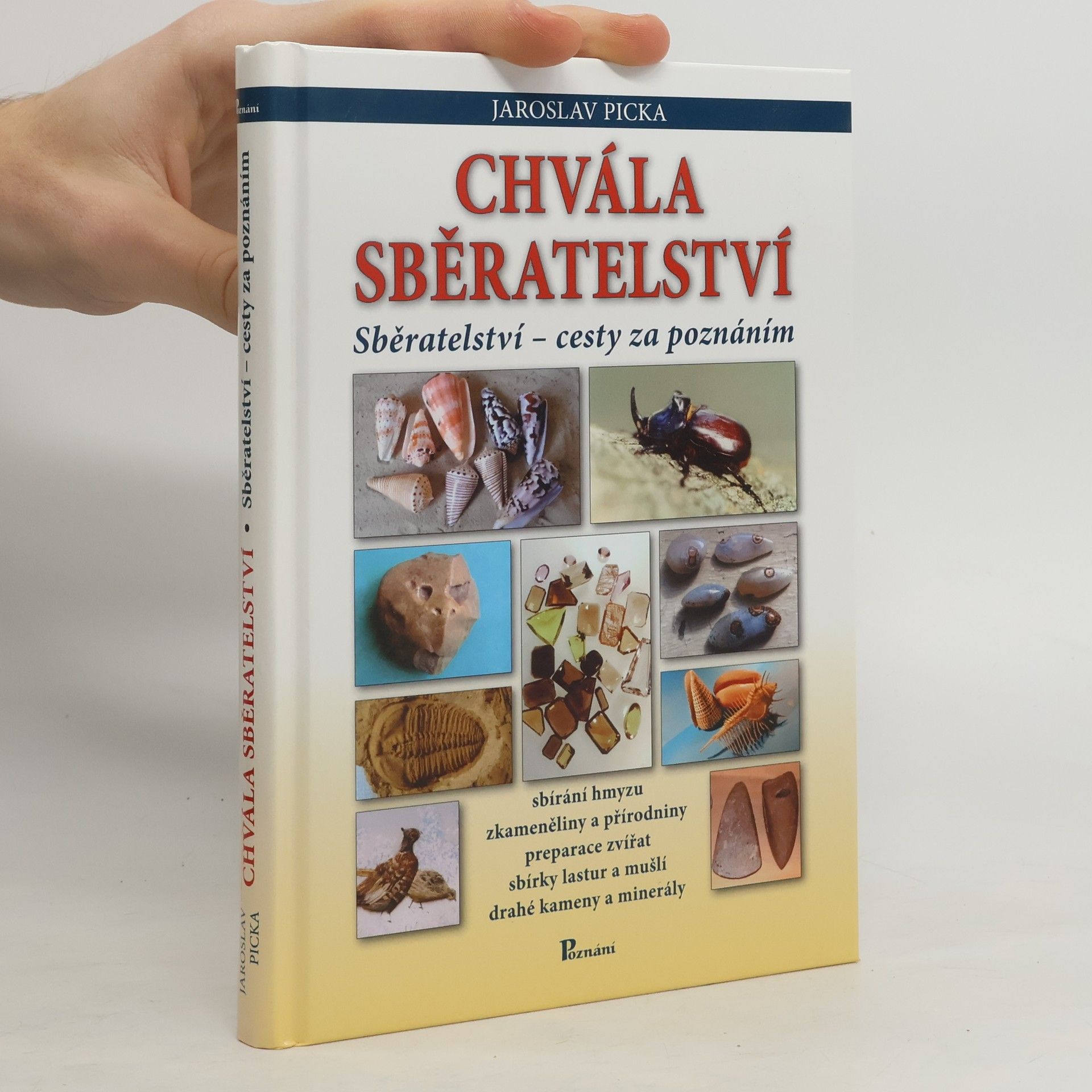 Chvála sběratelství : sběratelství - cesty za poznáním