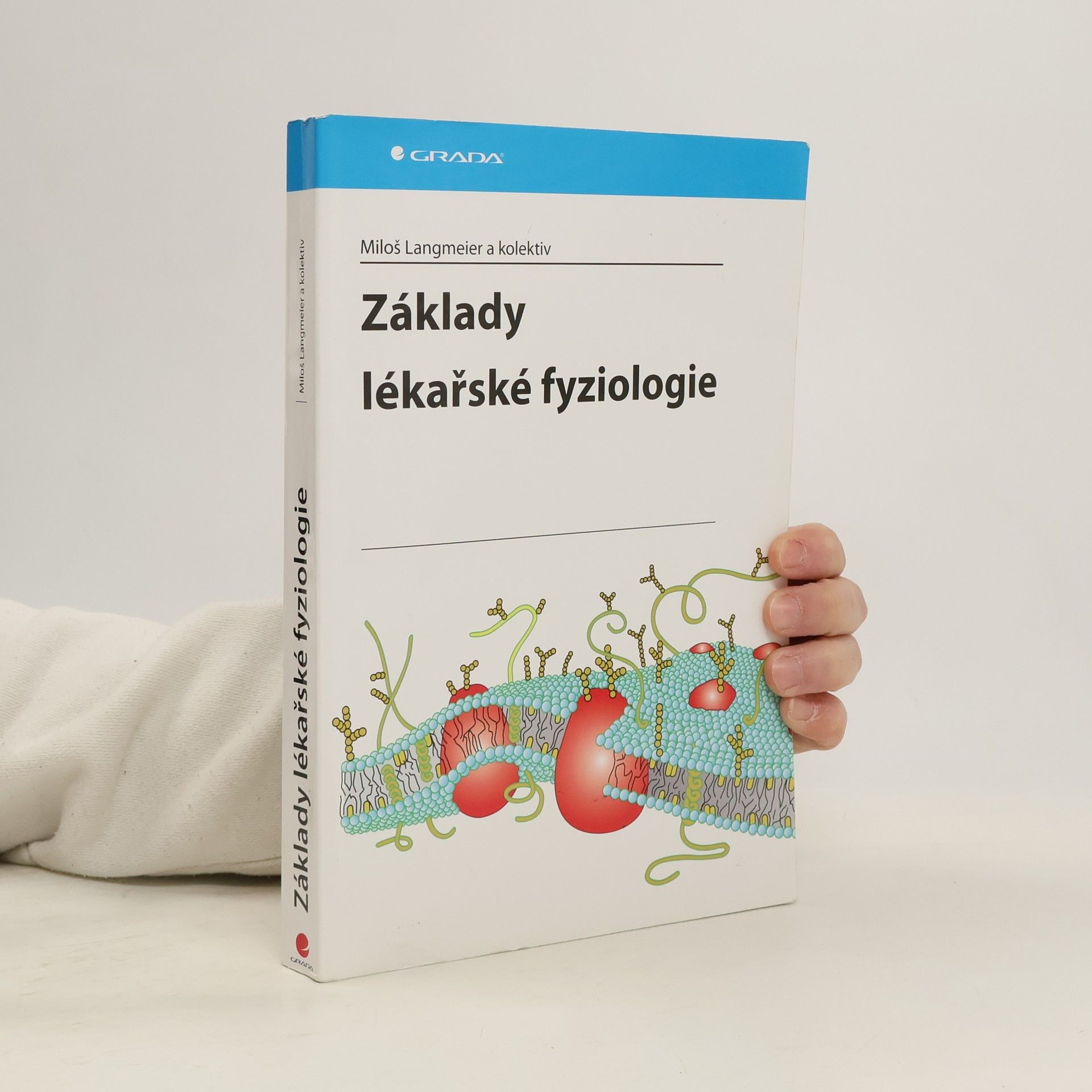 Miloš Langmeier Základy lékařské fyziologie