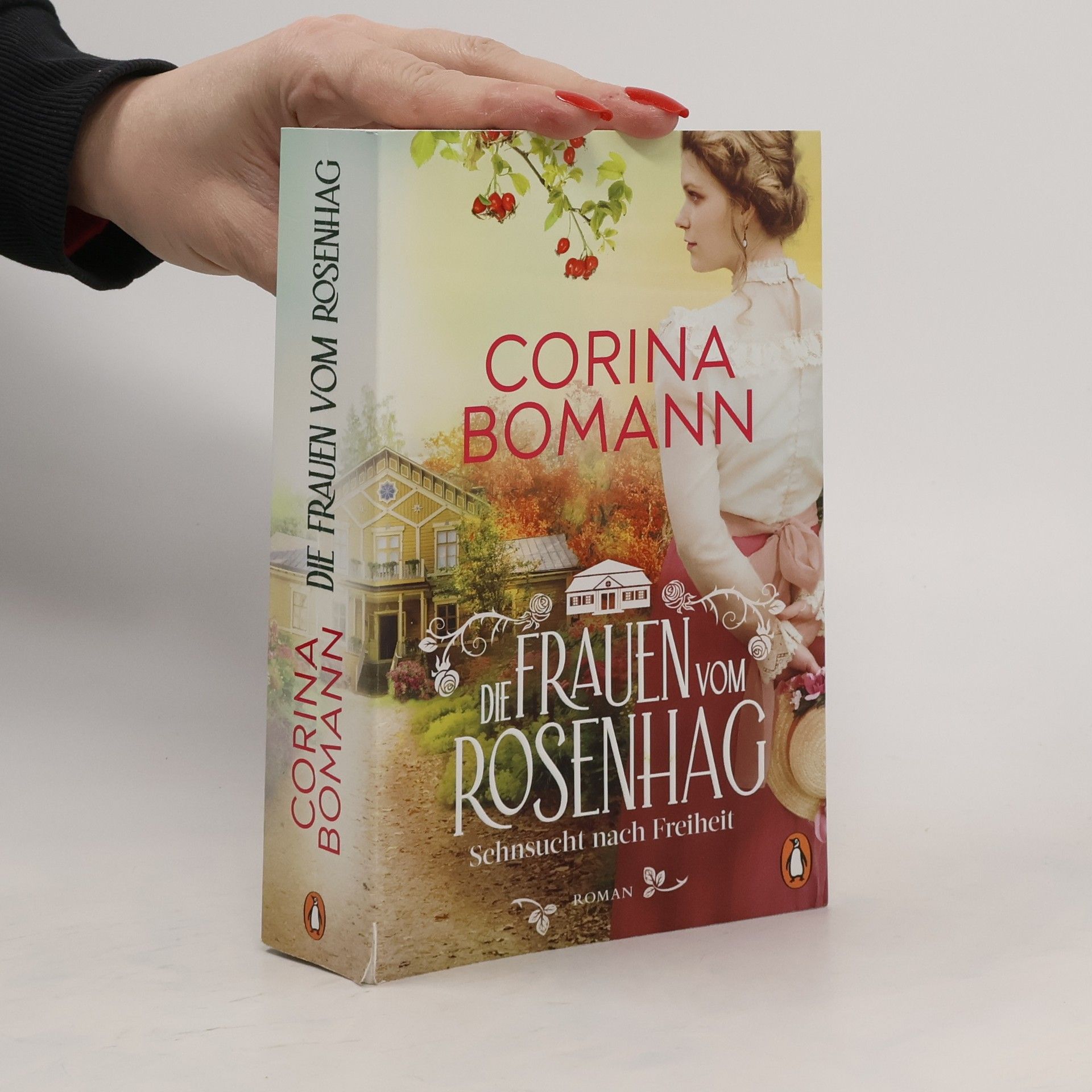 Die Frauen vom Rosenhag. Sehnsucht nach Freiheit