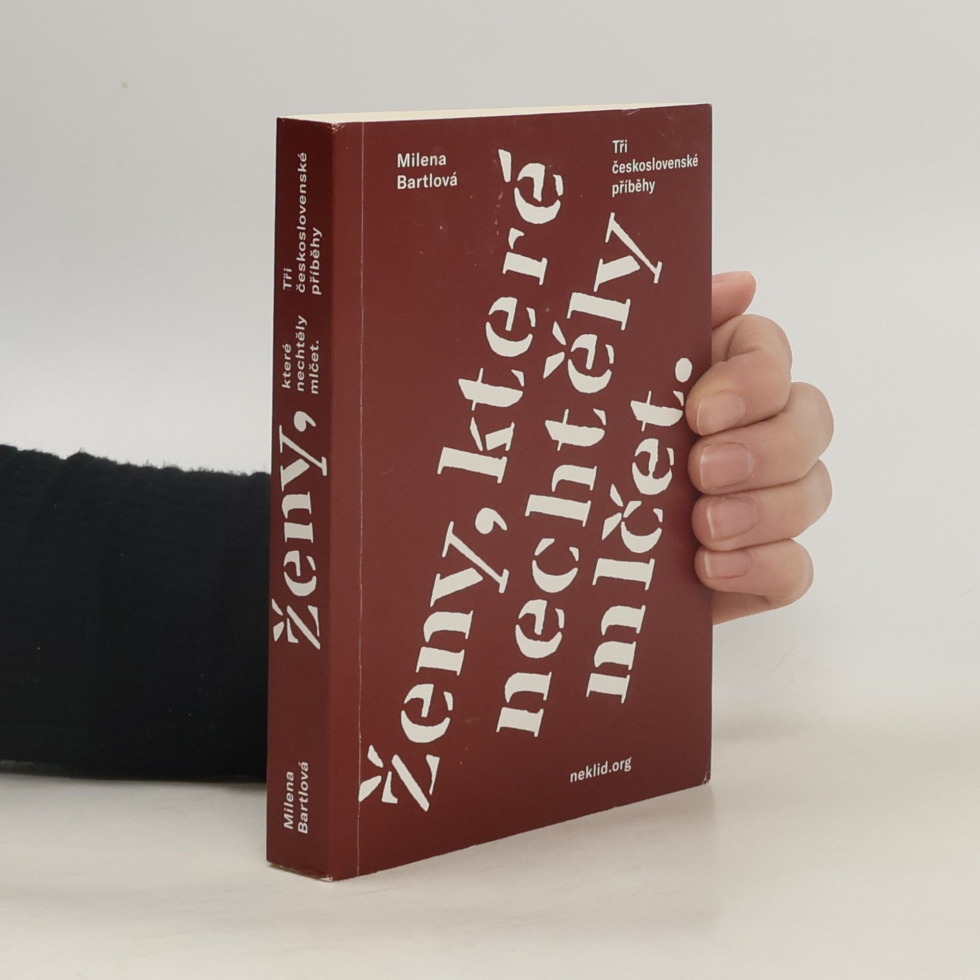 Milena Bartlová Ženy, které nechtěly mlčet.