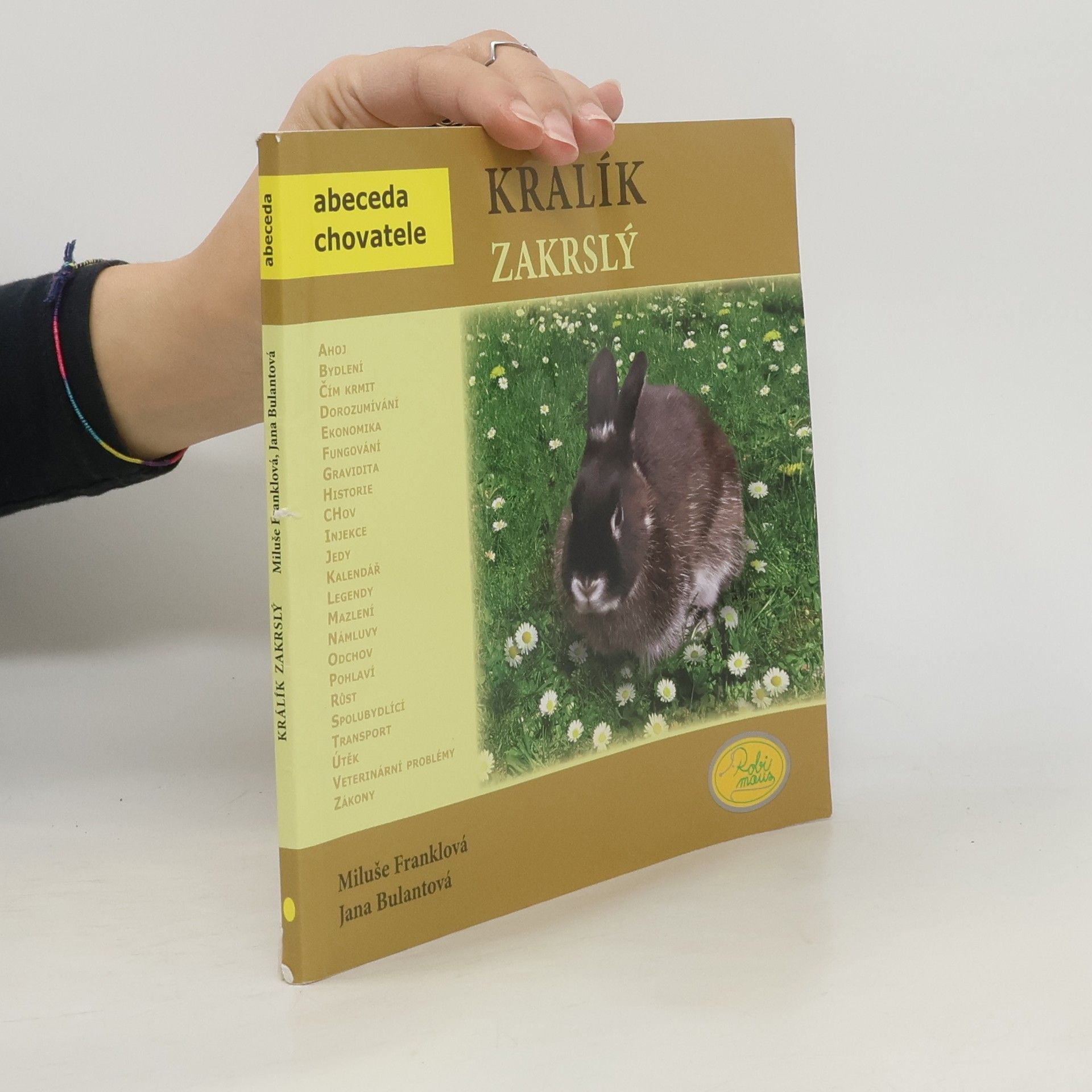 Miluše Franklová Králík zakrslý