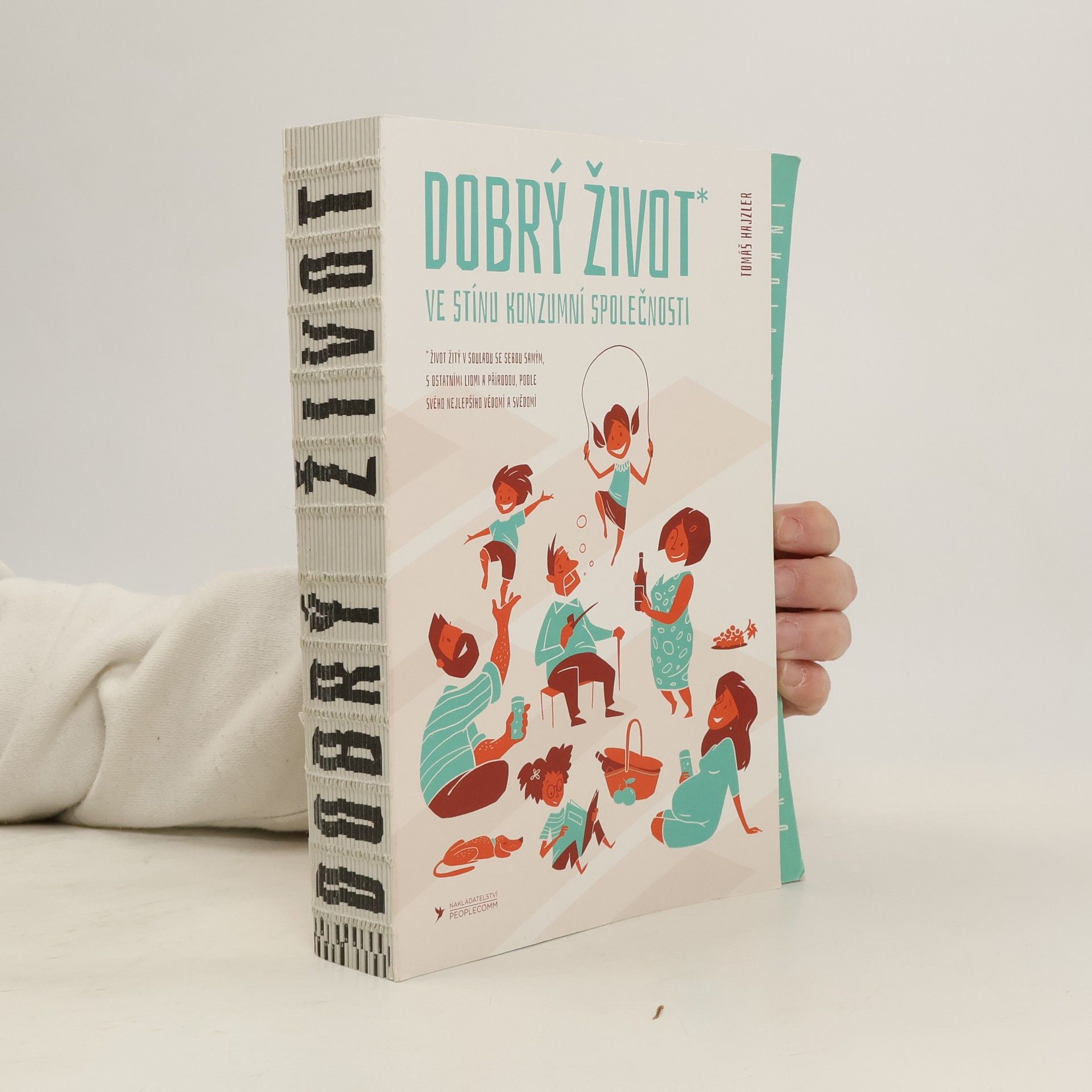 Dobrý život ve stínu konzumní společnosti