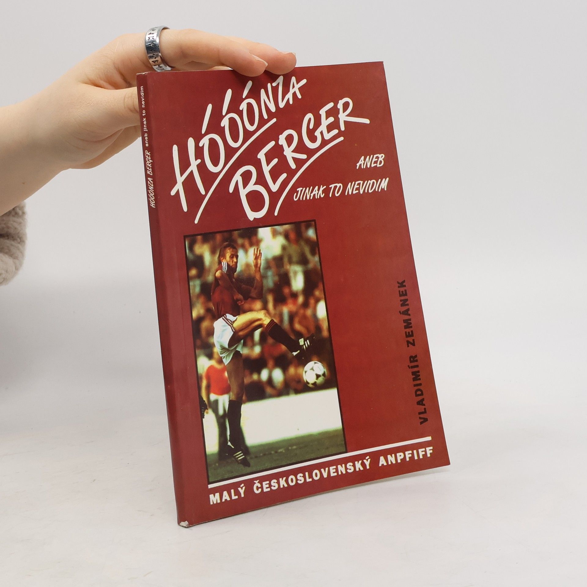 Vladimír Zemánek Hóóónza Berger, aneb, Jinak to nevidim