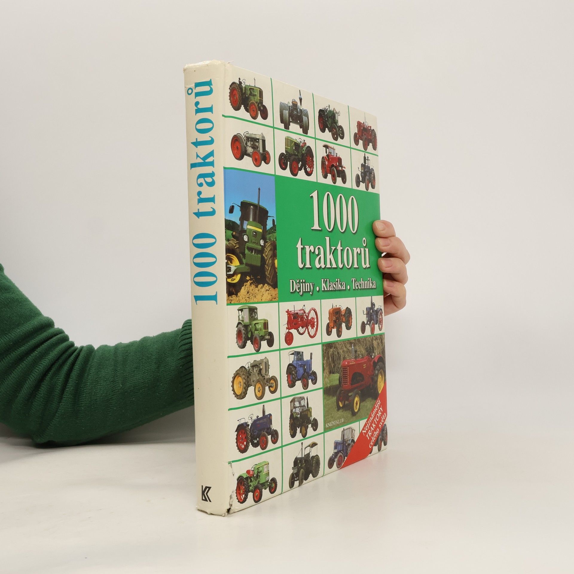 Auteurscollectief 1000 traktorů : dějiny, klasika, technika