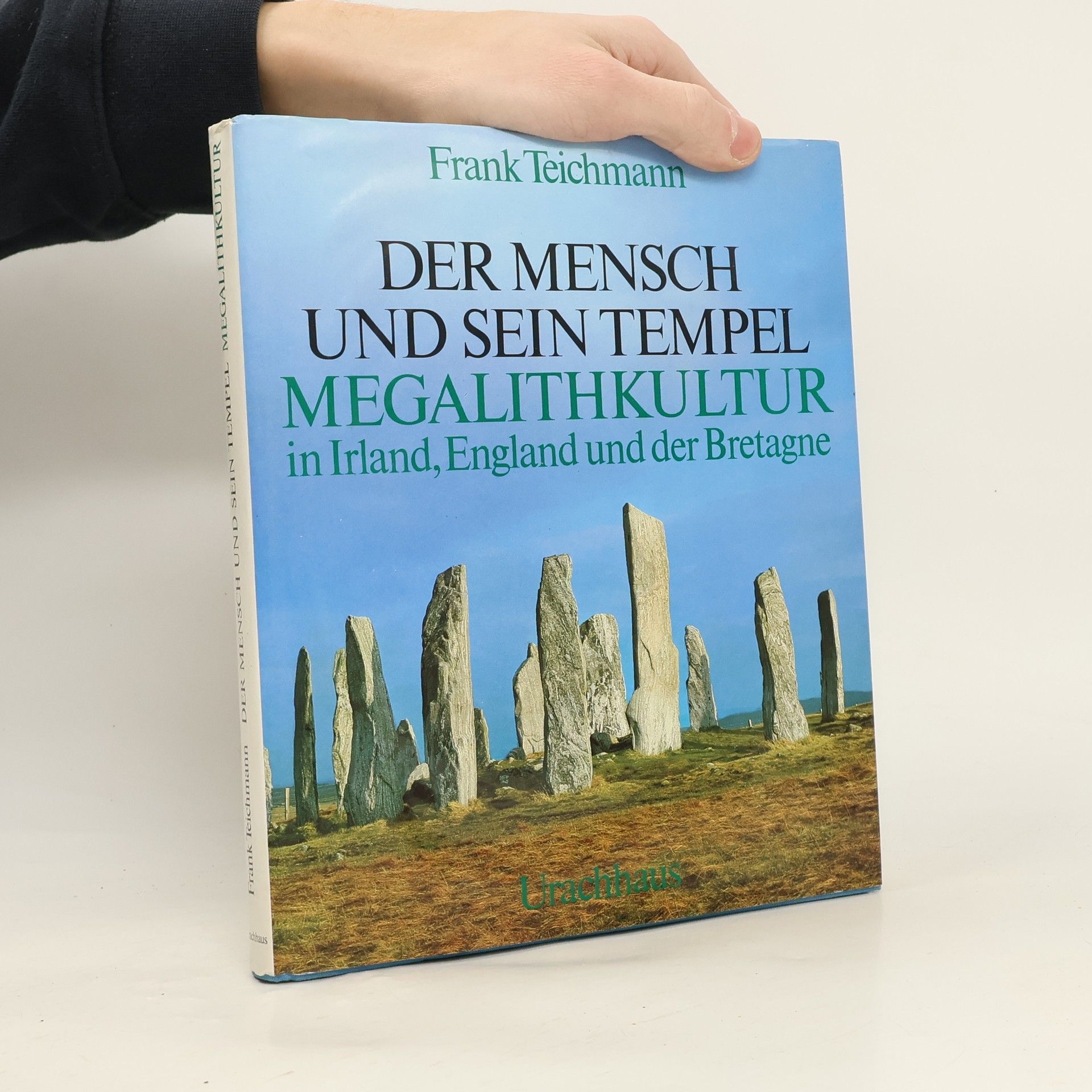 Frank Teichmann Der Mensch und sein Tempel