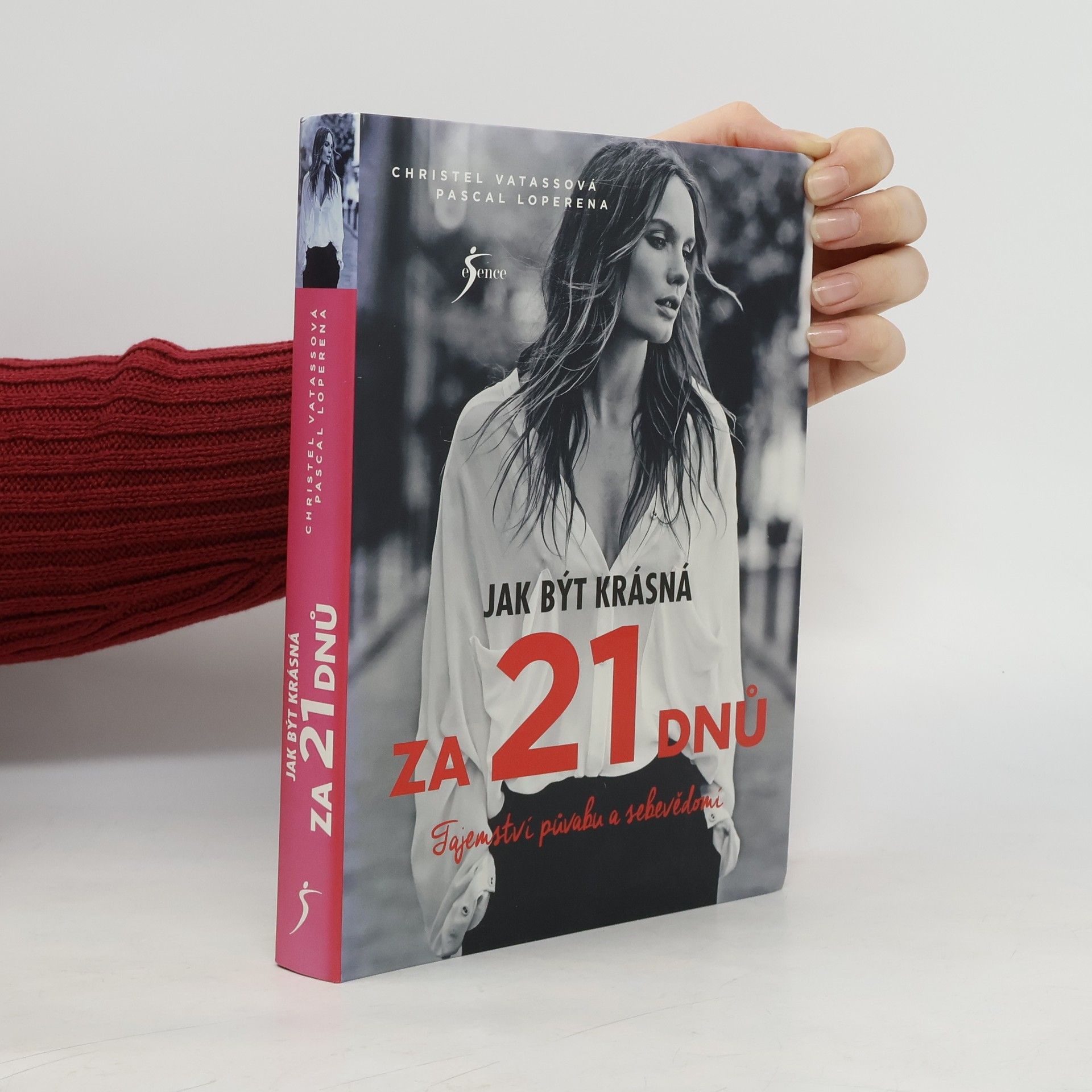 Jak být krásná za 21 dnů. Tajemství půvabu a sebevědomí