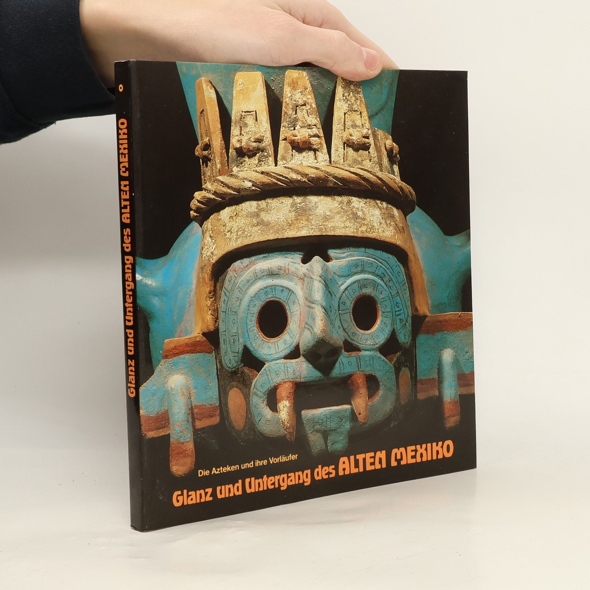 kolektiv Glanz und Untergang des Altem Mexiko