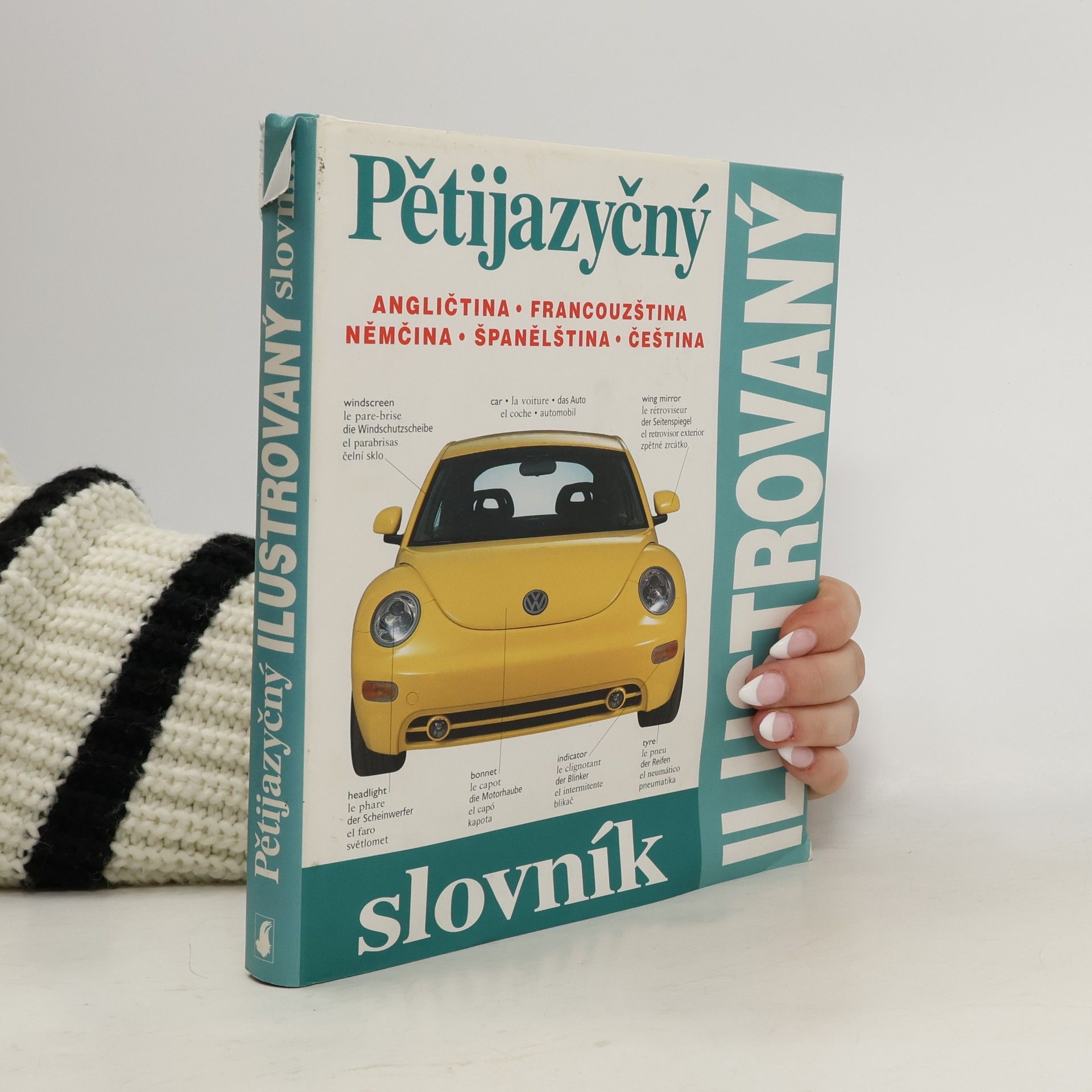 Zuzana Bedřichová Pětijazyčný ilustrovaný slovník :