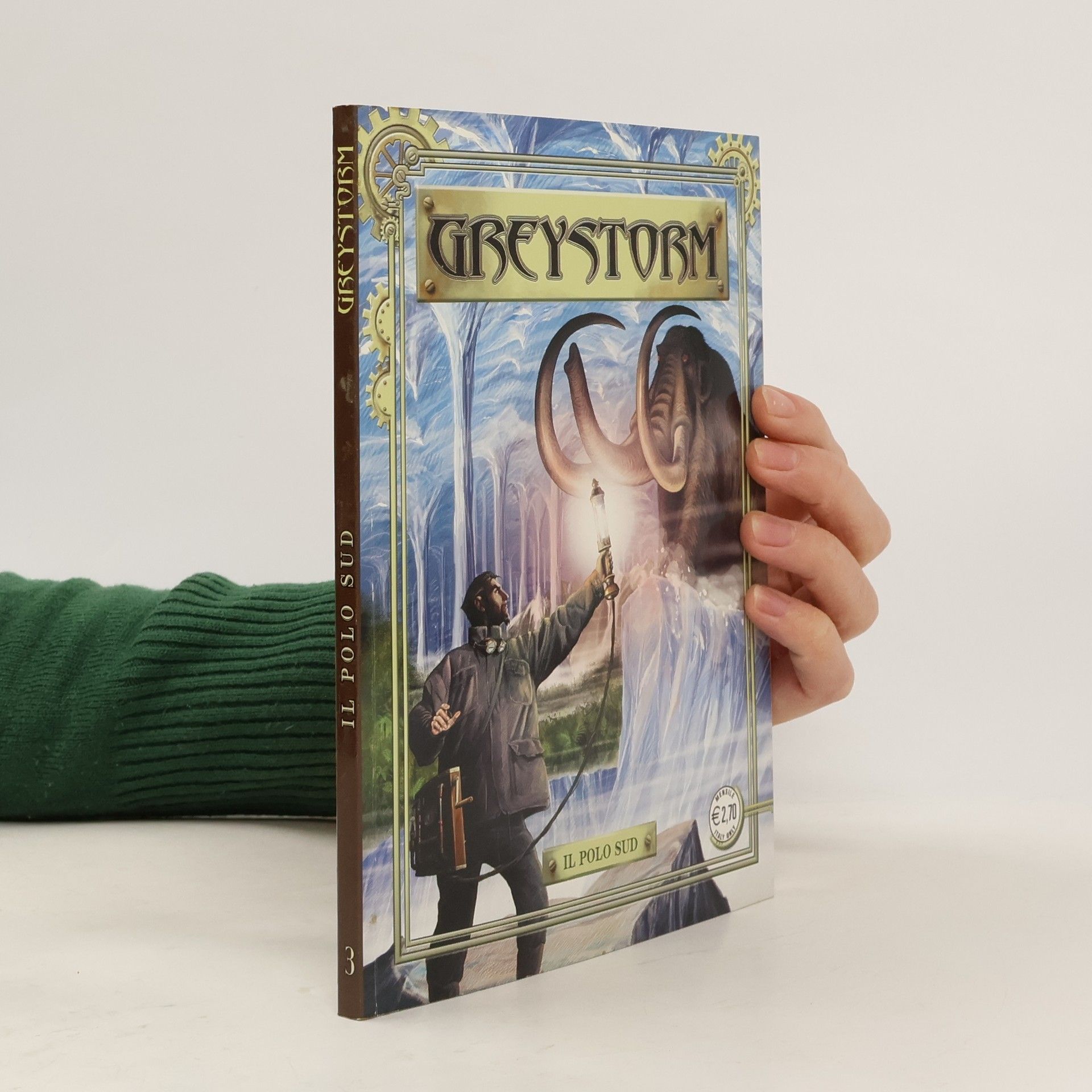 Greystorm 3. Il Polo Sud