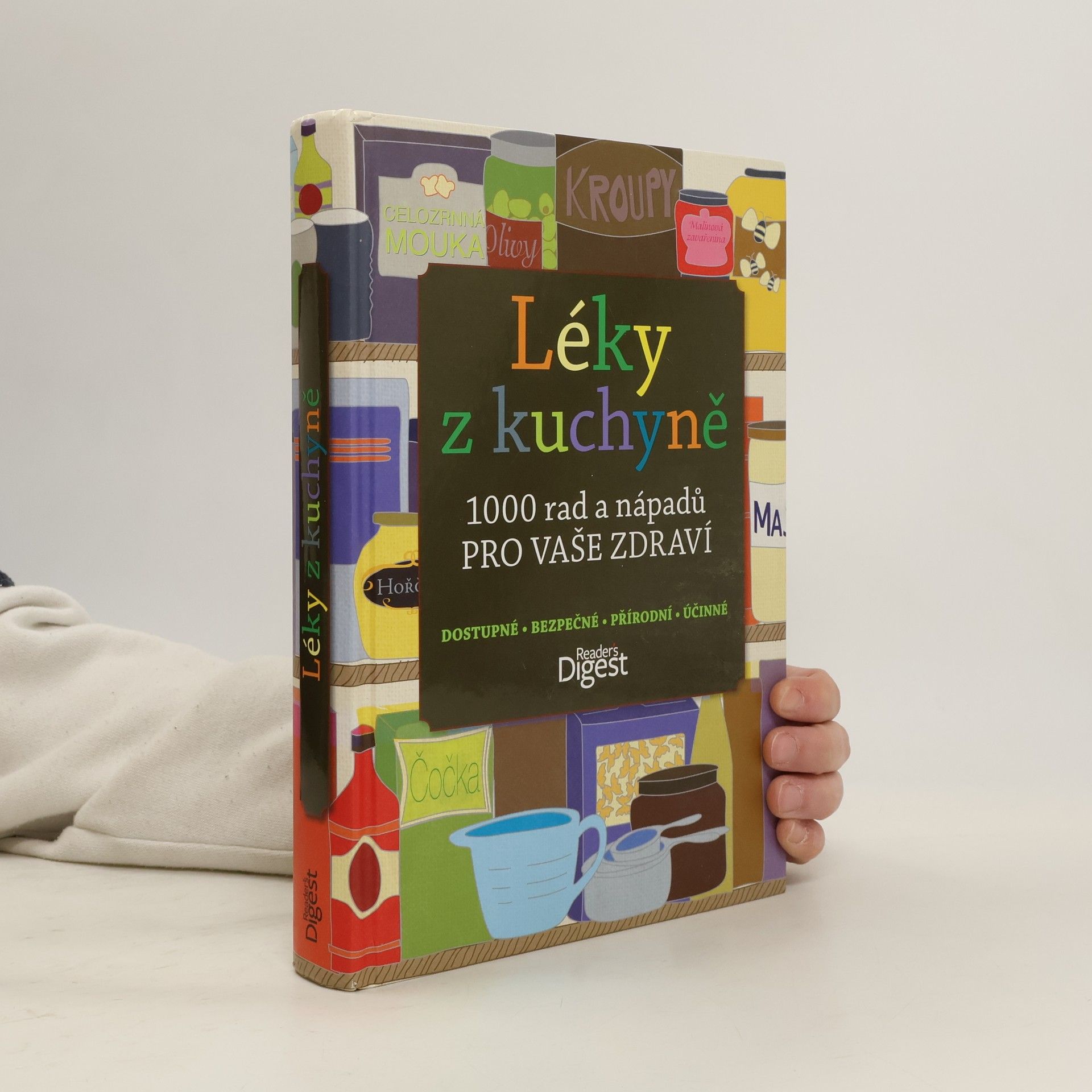 Léky z kuchyně : 1000 rad a nápadů pro vaše zdraví