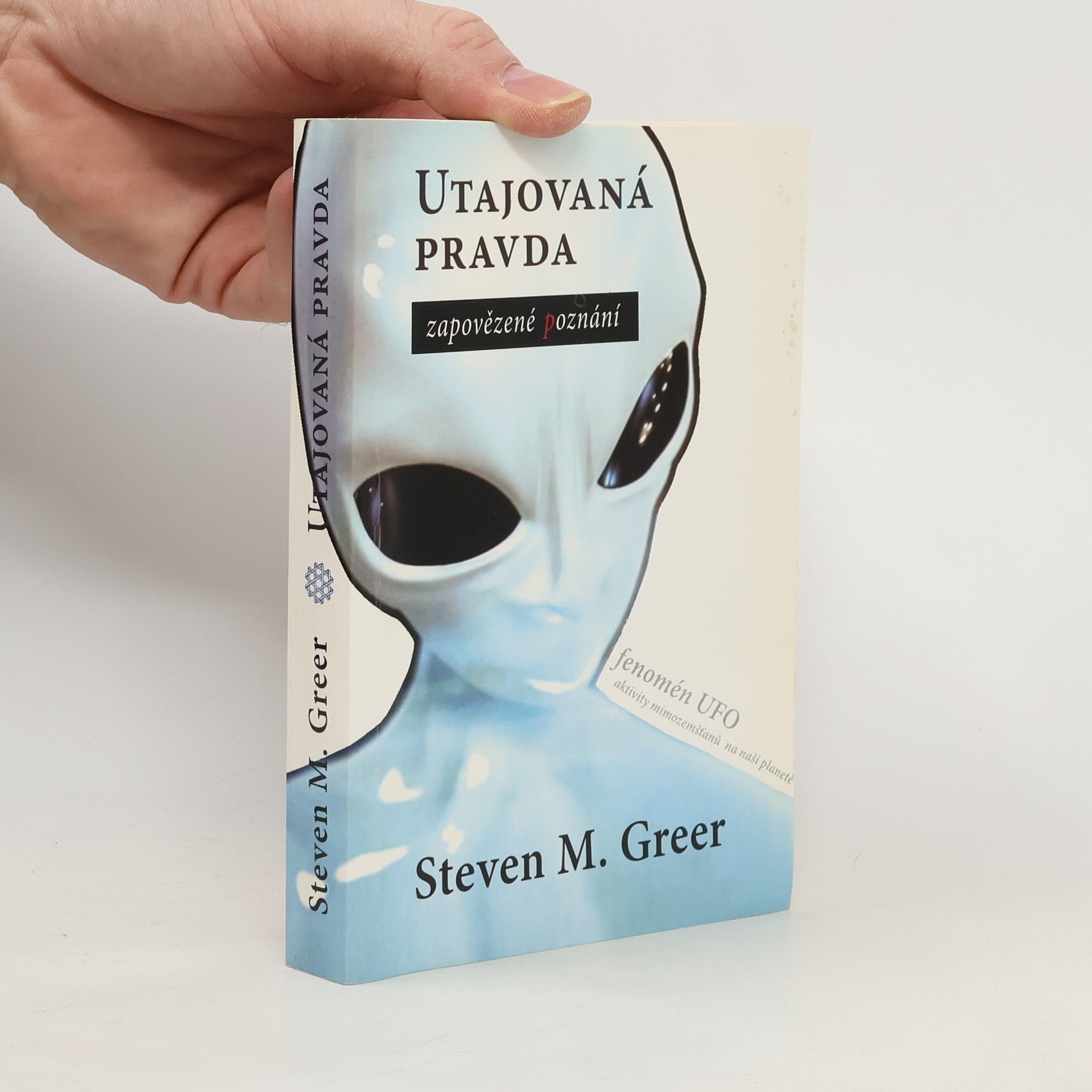 Steven M. Greer Utajovaná pravda