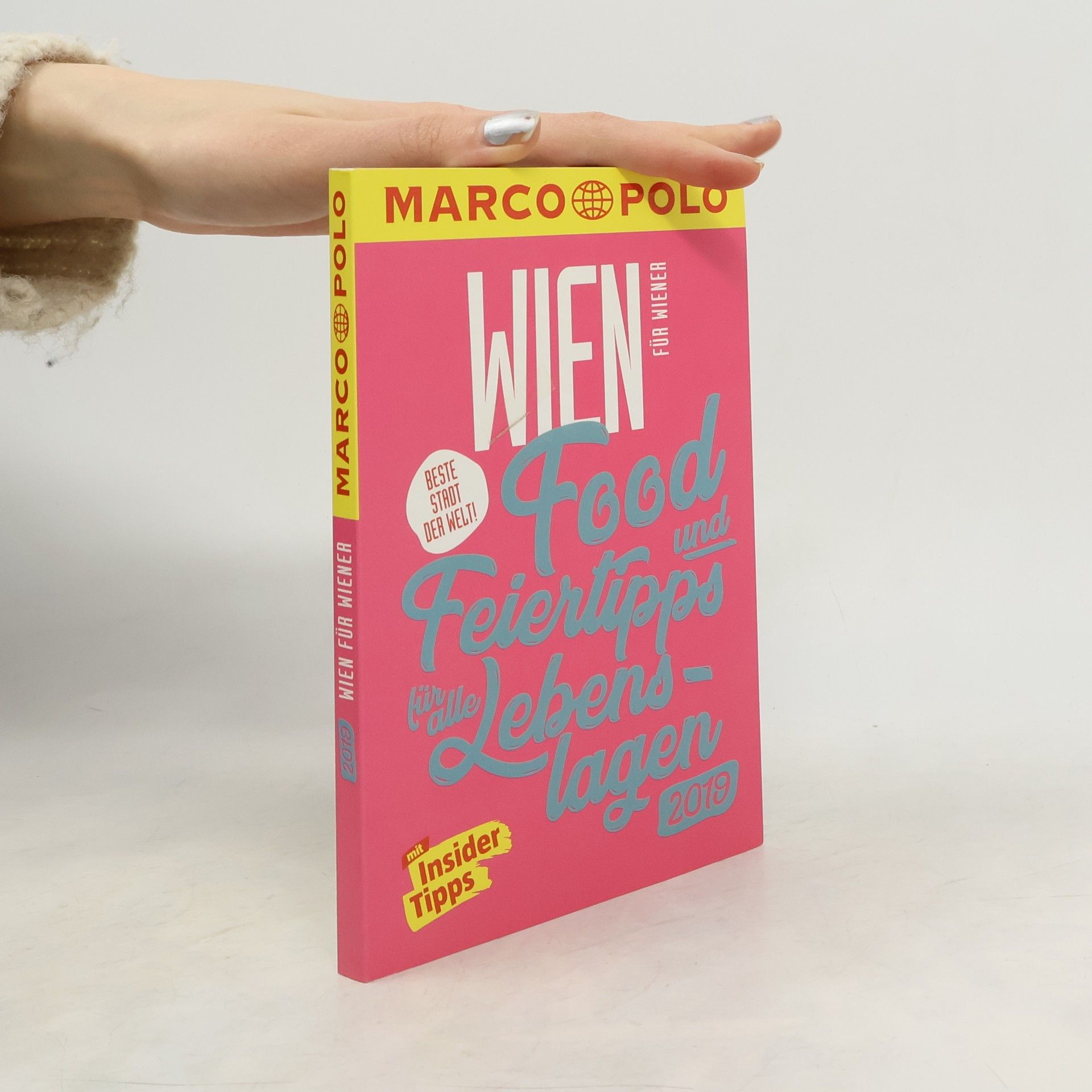 Wolfgang Rössler MARCO POLO Beste Stadt der Welt - Wien 2019 (MARCO POLO Cityguides)