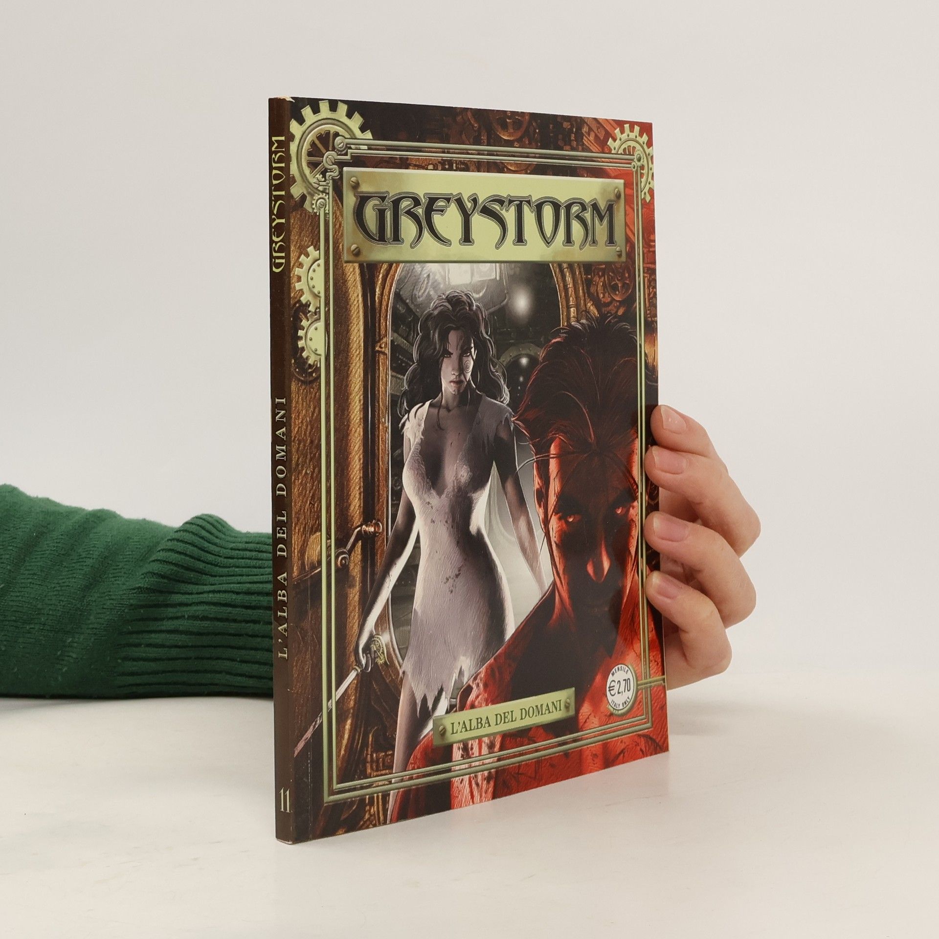 L´alba del domani. Prima parte 11. Greystorm