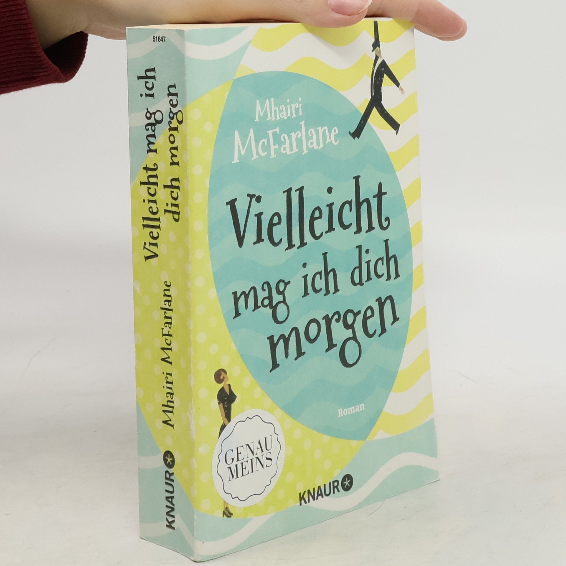 Mhairi McFarlane Vielleicht mag ich dich morgen