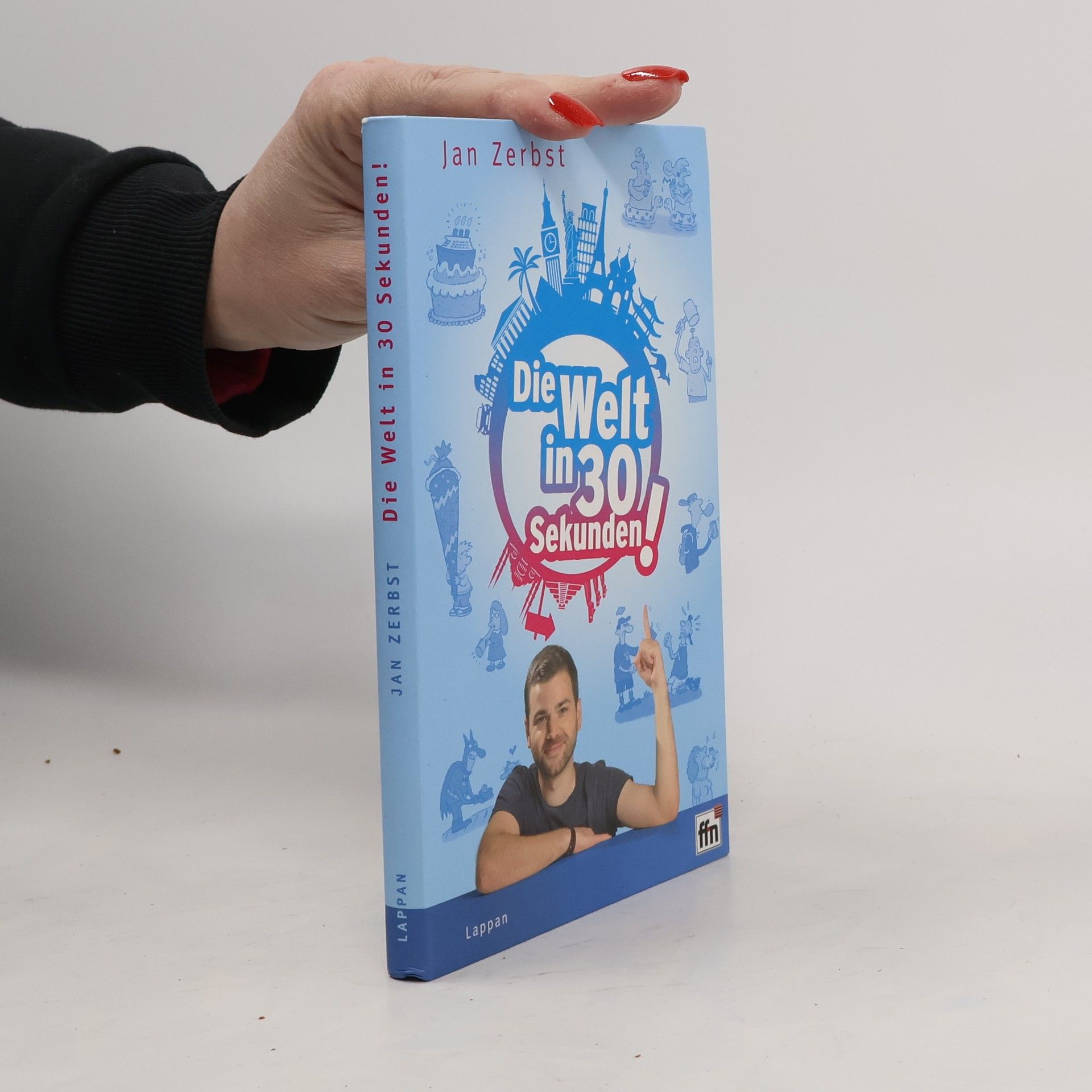 Jan Zerbst Die Welt in 30 Sekunden