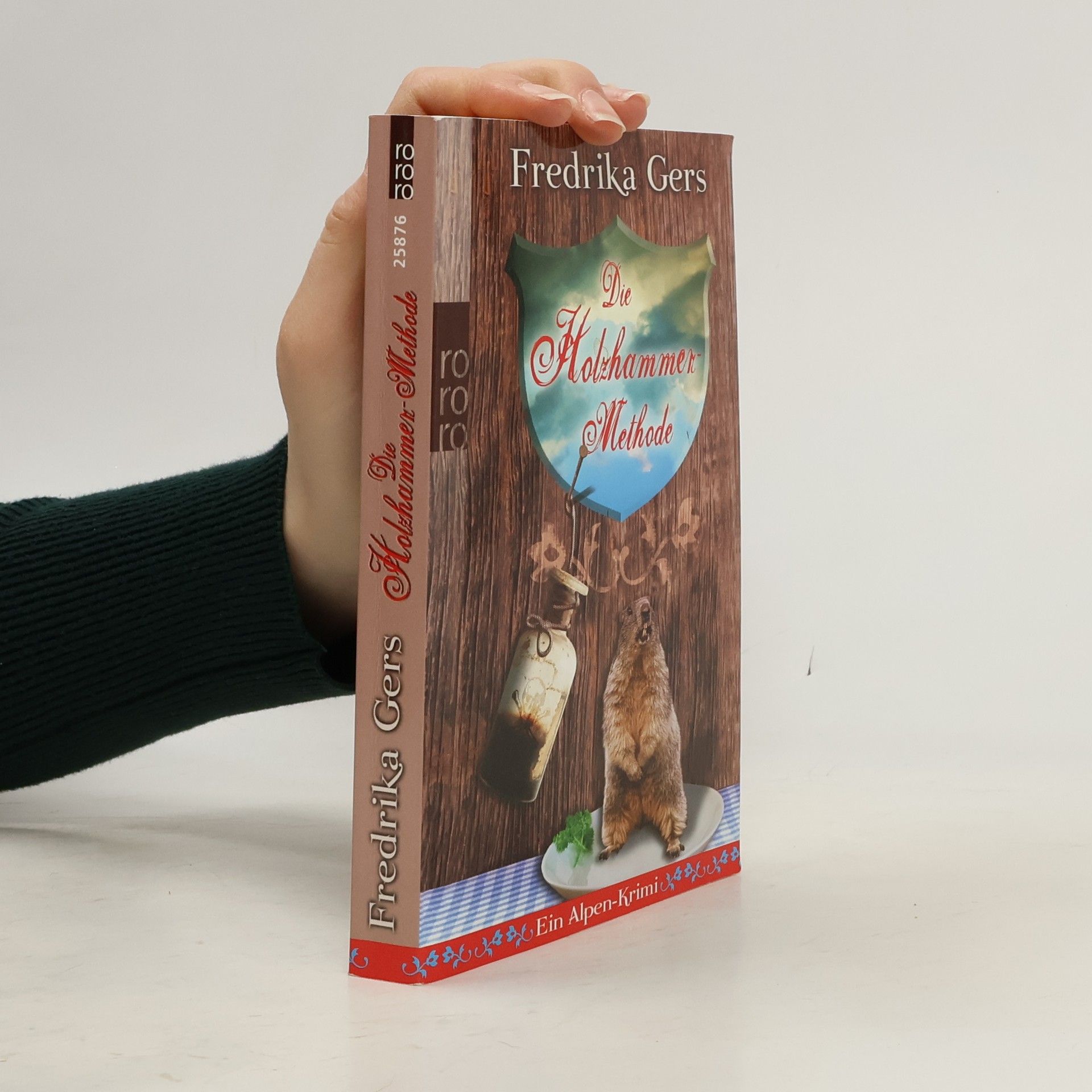 Fredrika Gers Die Holzhammer Methode