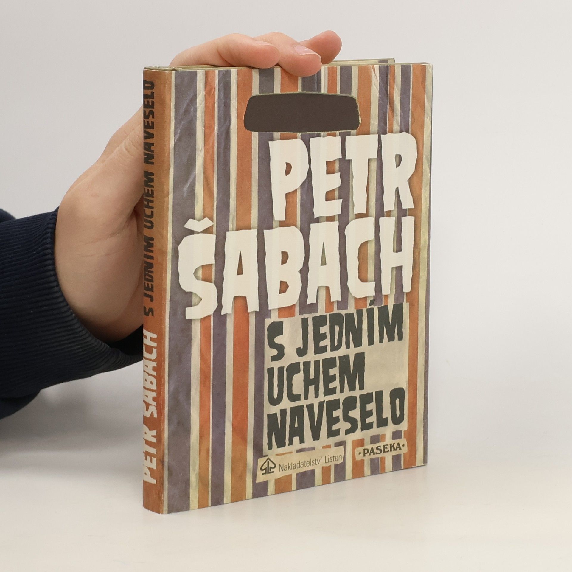 Petr Šabach S jedním uchem naveselo