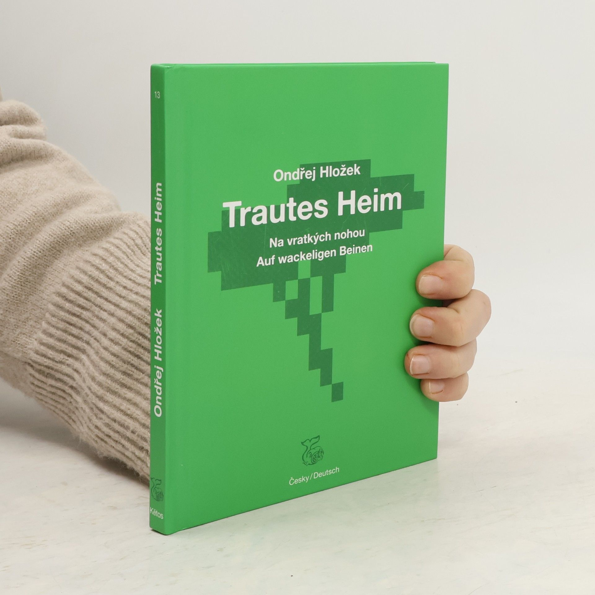 Na vratkých nohou - Trautes Heim