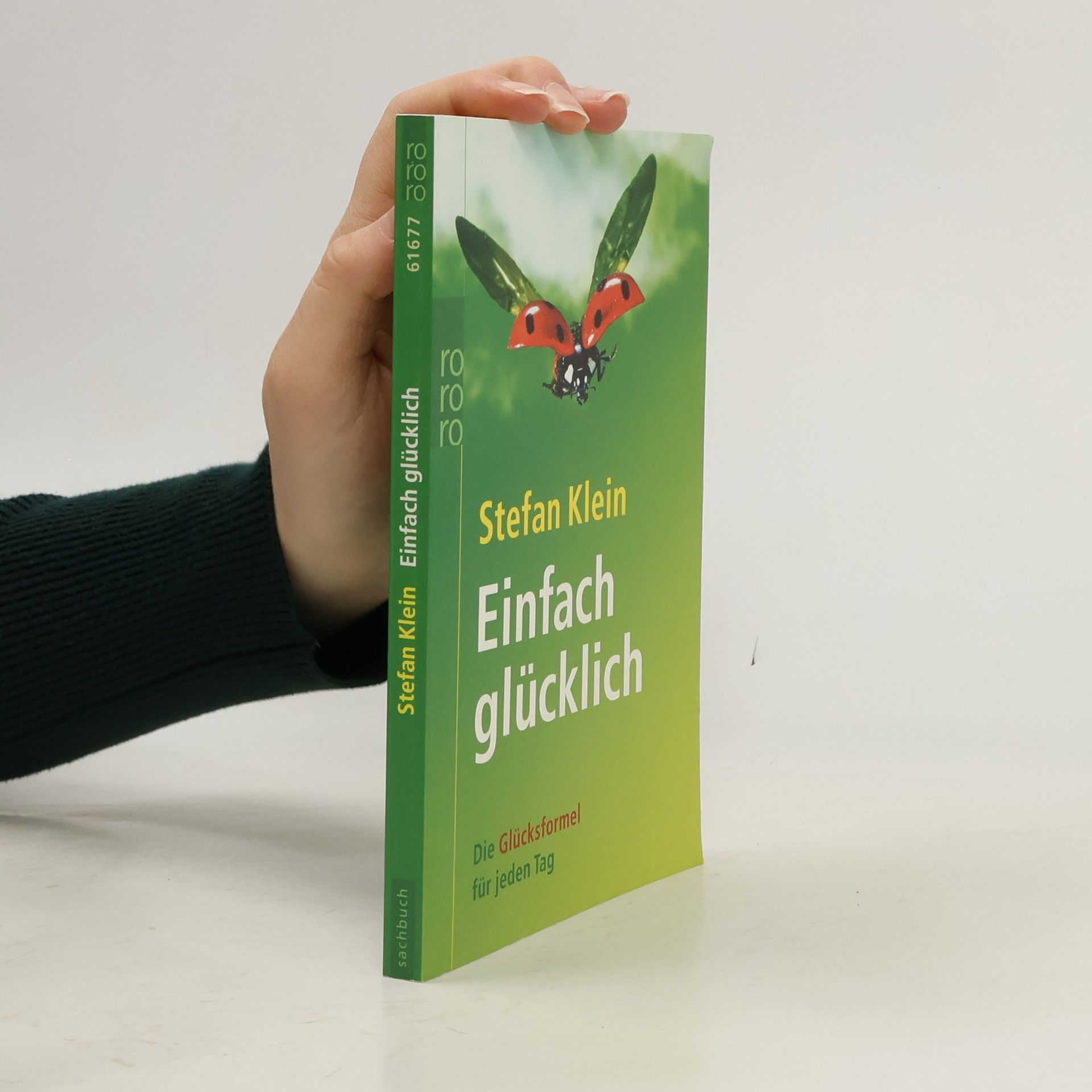 Stefan Klein Einfach glücklich