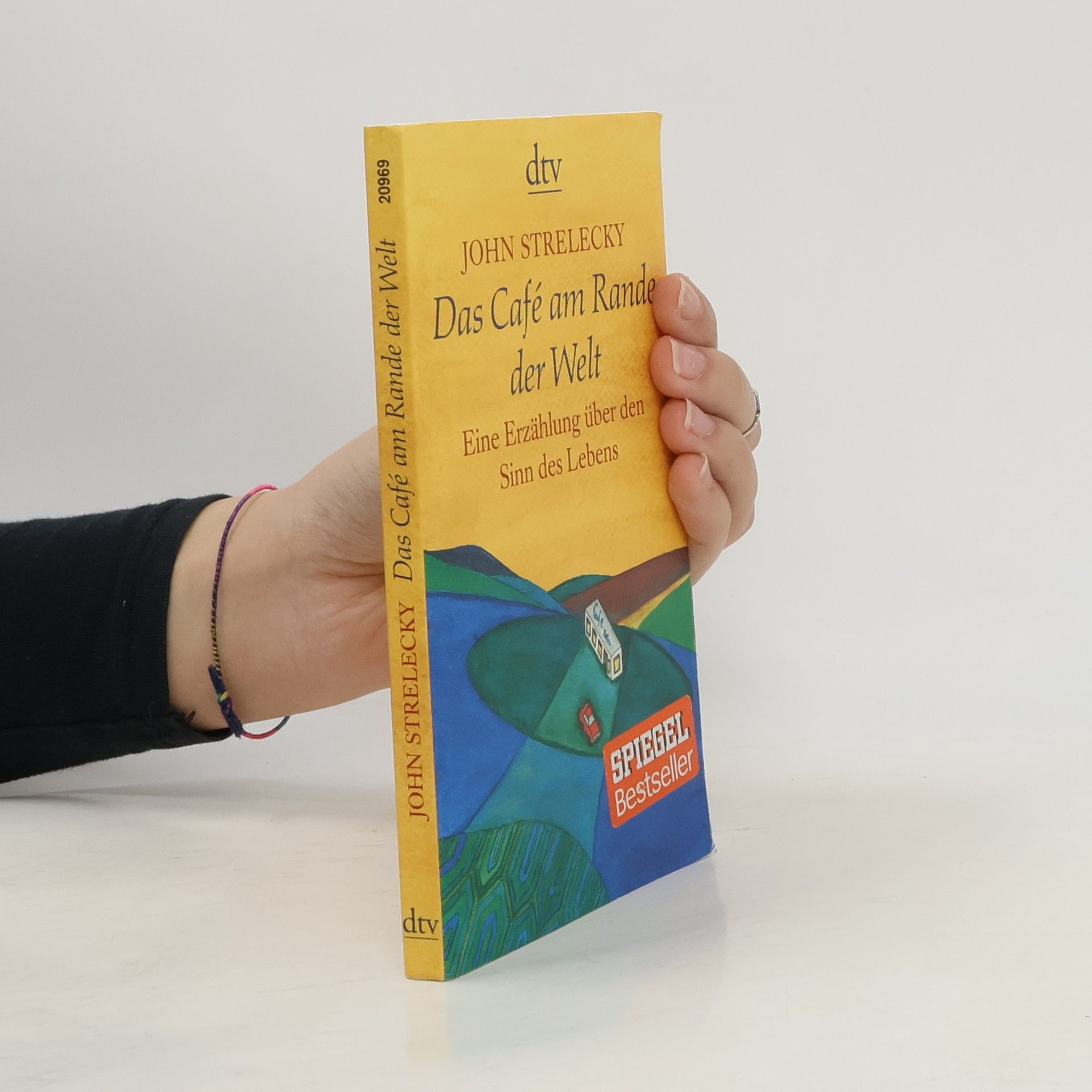 John P. Strelecky Das Café am Rande der Welt