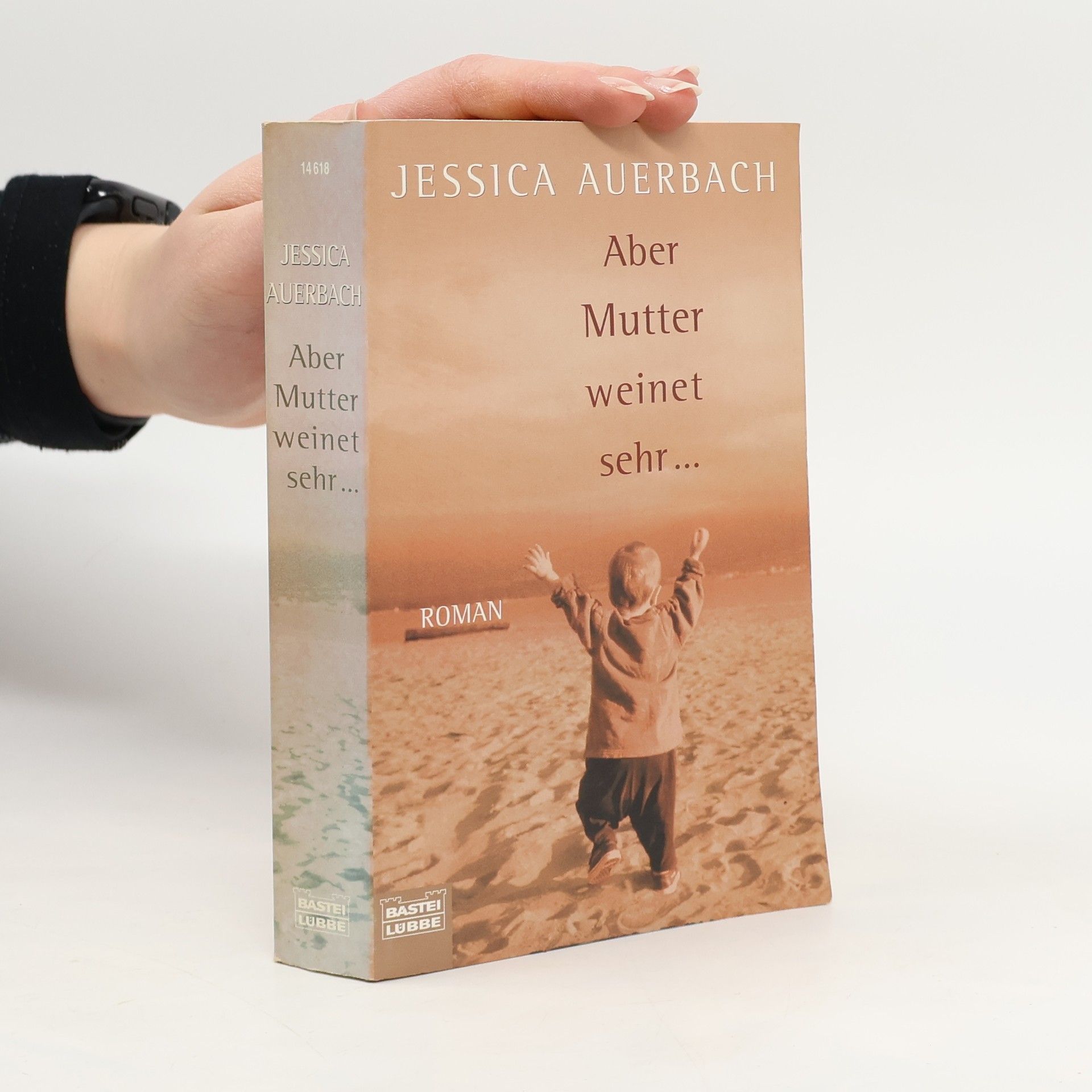 Jessica Auerbach Aber Mutter weinet sehr ...