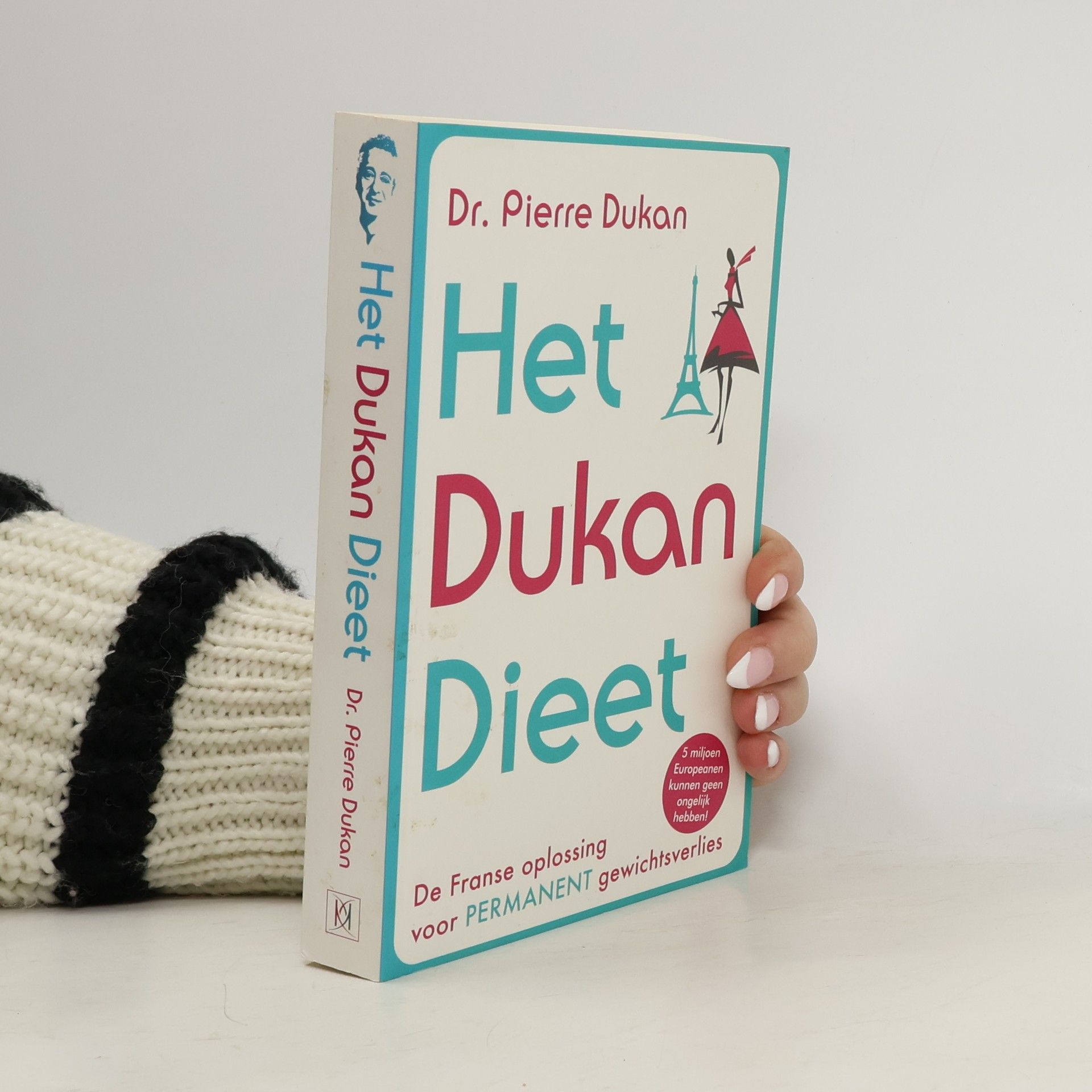 Het Dukan dieet - de Franse oplossing voor permanent gewichtsverlies