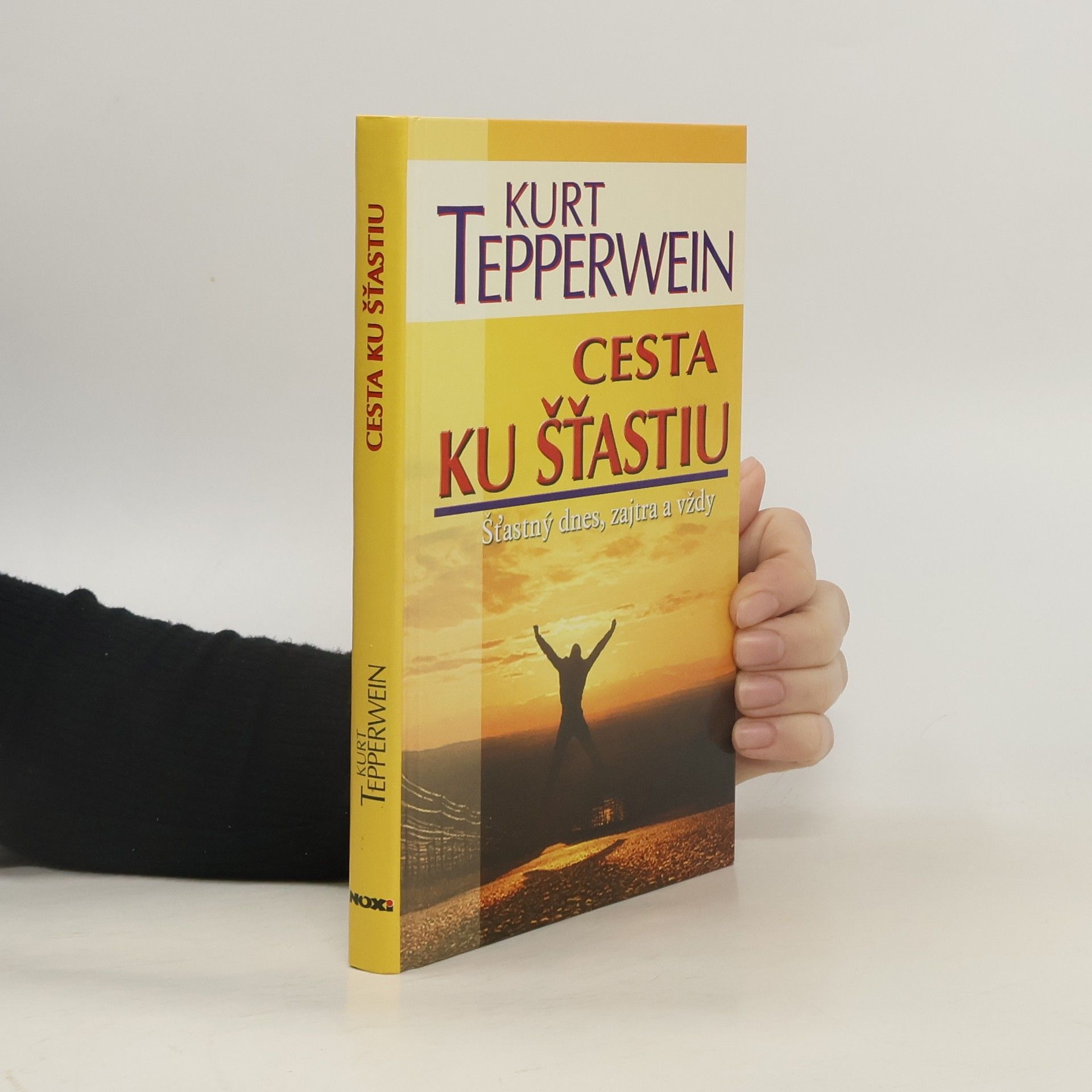Kurt Tepperwein Cesta ku šťastiu