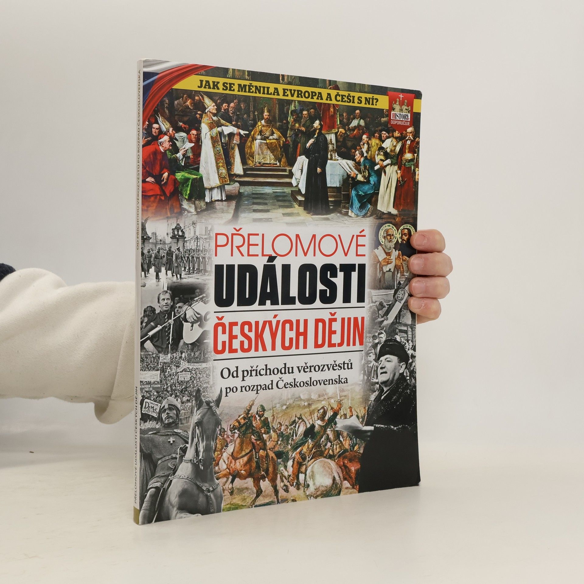 Collectif d'auteurs Přelomové události českých dějin. Od příchodu věrozvěstů po rozpad Československa