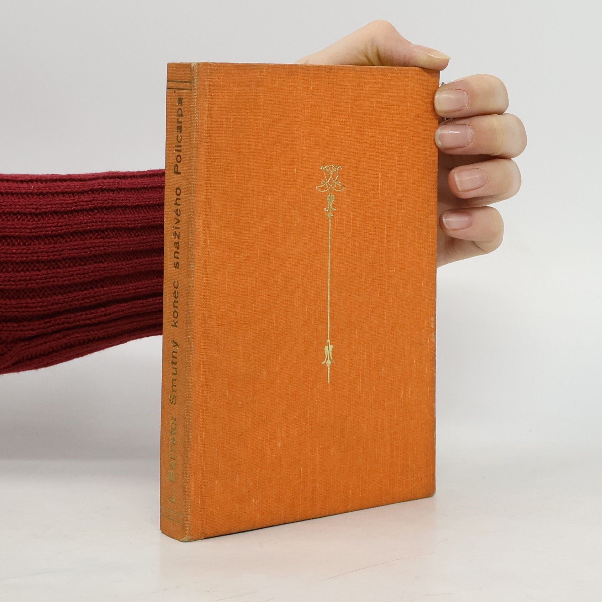 Smutný konec snaživého Policarpa