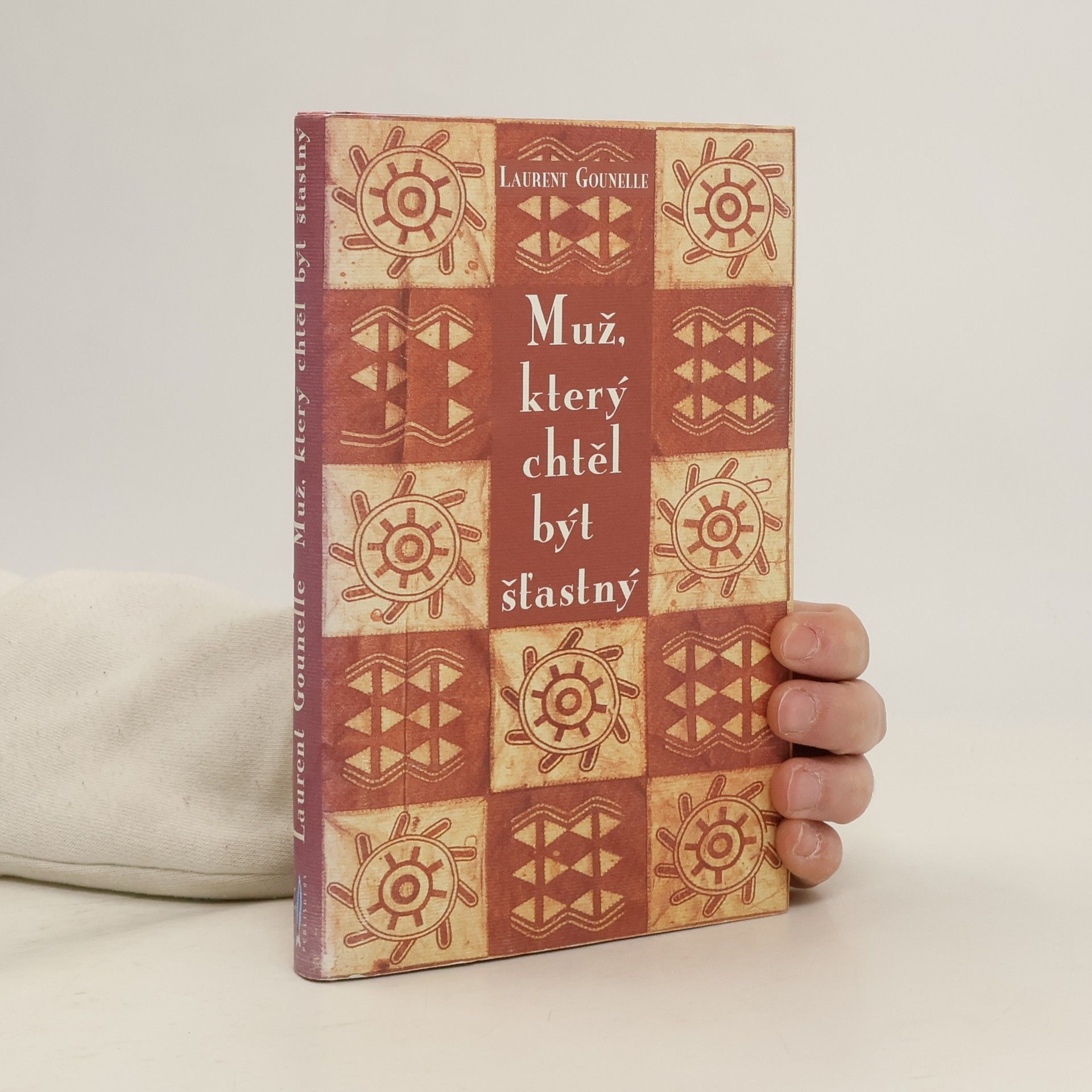 Laurent Gounelle Muž, který chtěl být šťastný