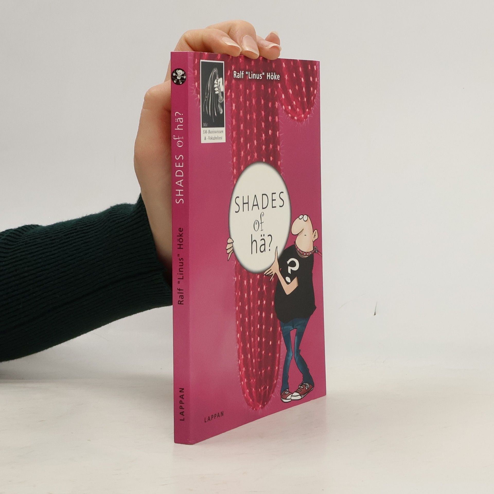 Ralf Linus Höke Shades of hä?