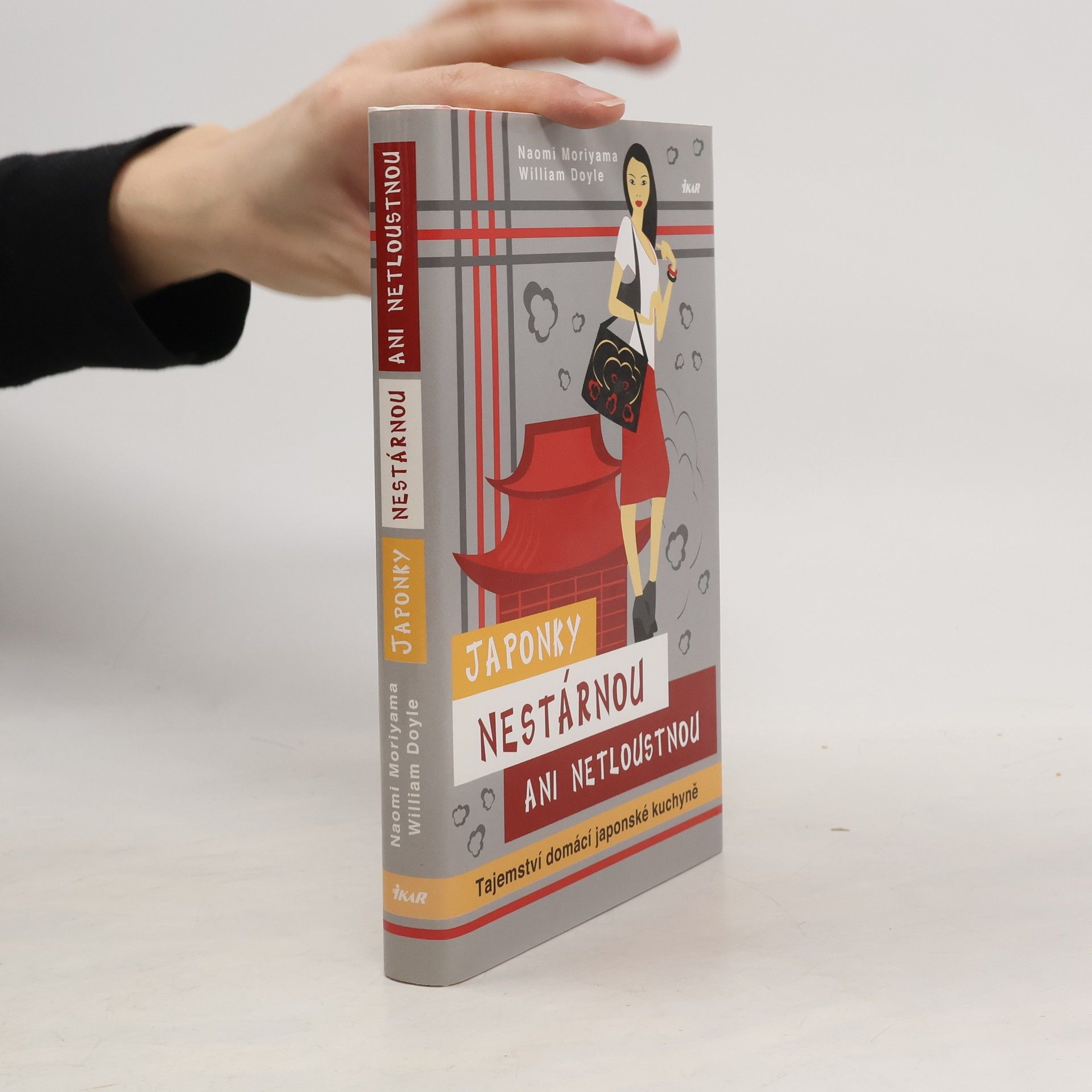 William Doyle Japonky nestárnou ani netloustnou. Tajemství domácí japonské kuchyně