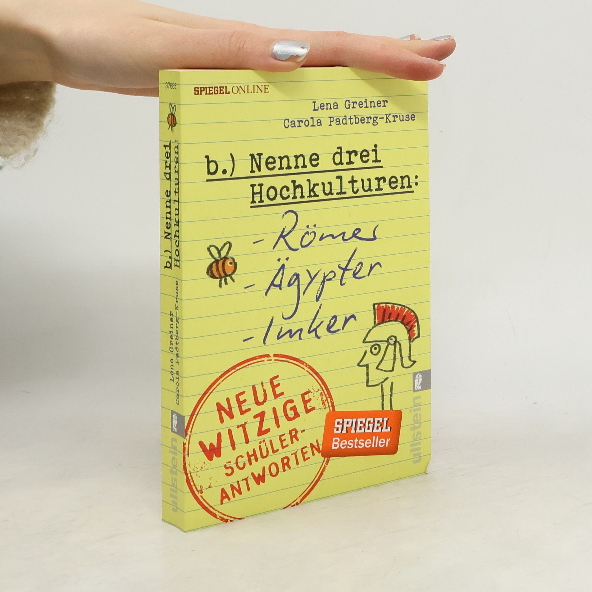 Carola Padtberg-Kruse Nenne drei Hochkulturen : Römer, Ägypter, Imker