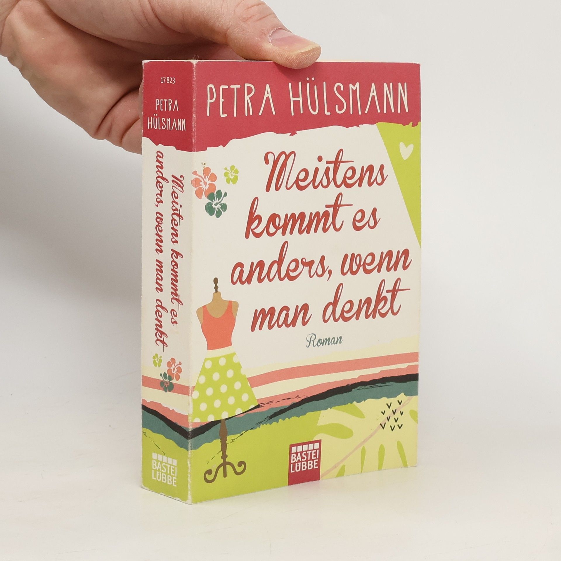 Petra Hülsmann Meistens kommt es anders, wenn man denkt