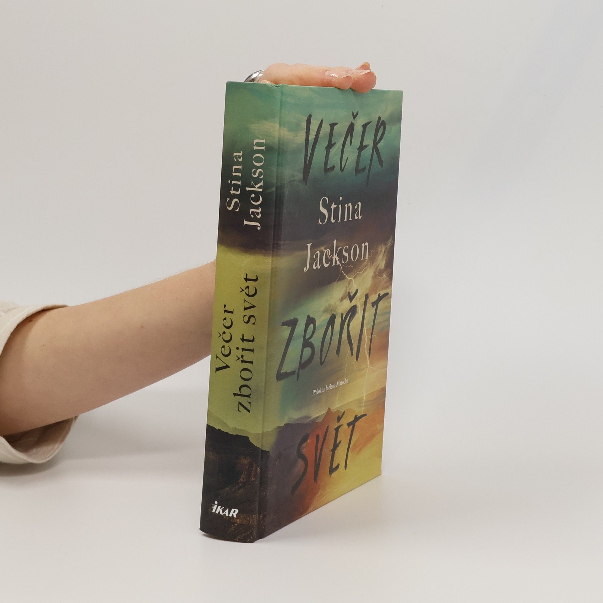 Stina Jackson Večer zbořit svět