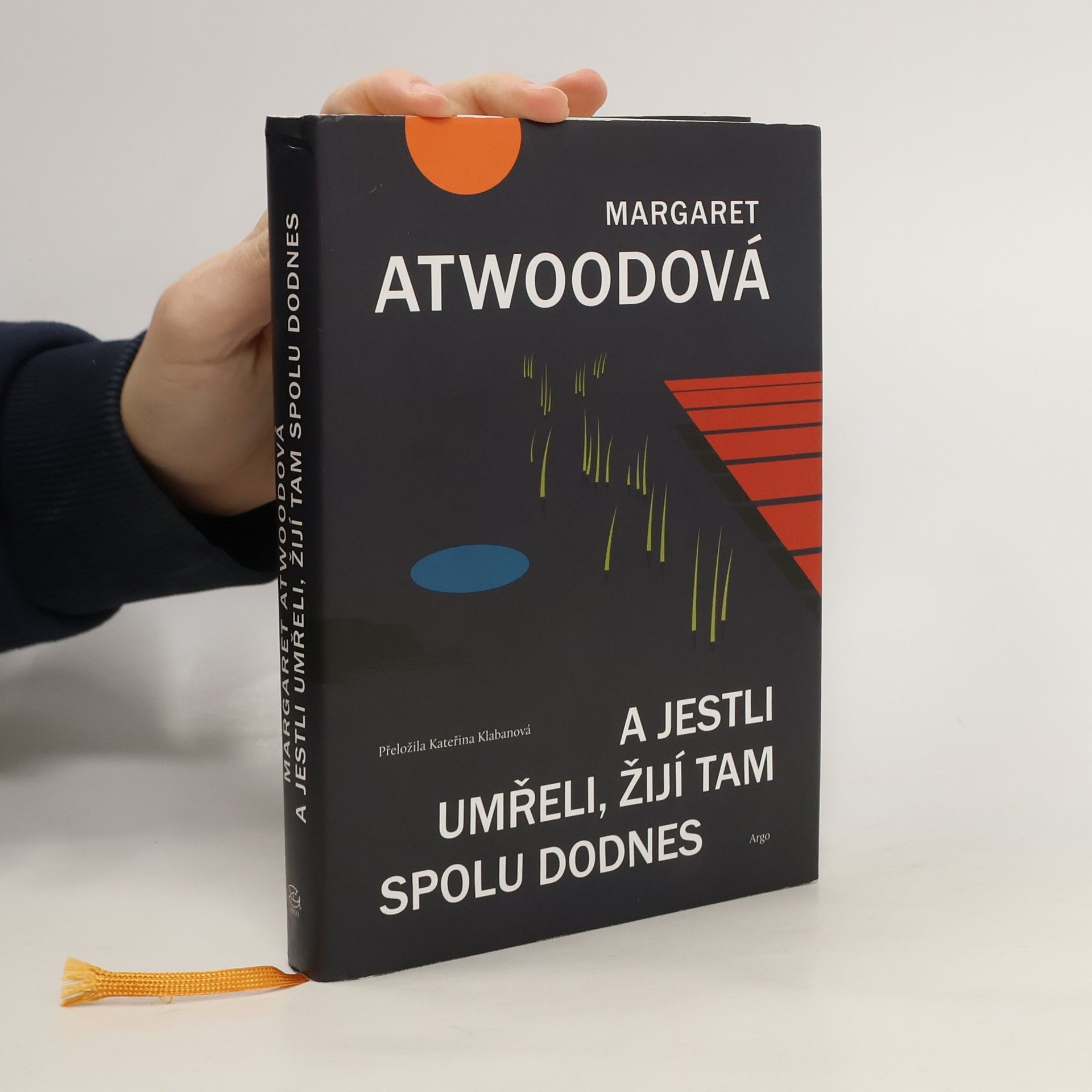 Margaret Atwood A jestli umřeli, žijí tam spolu dodnes