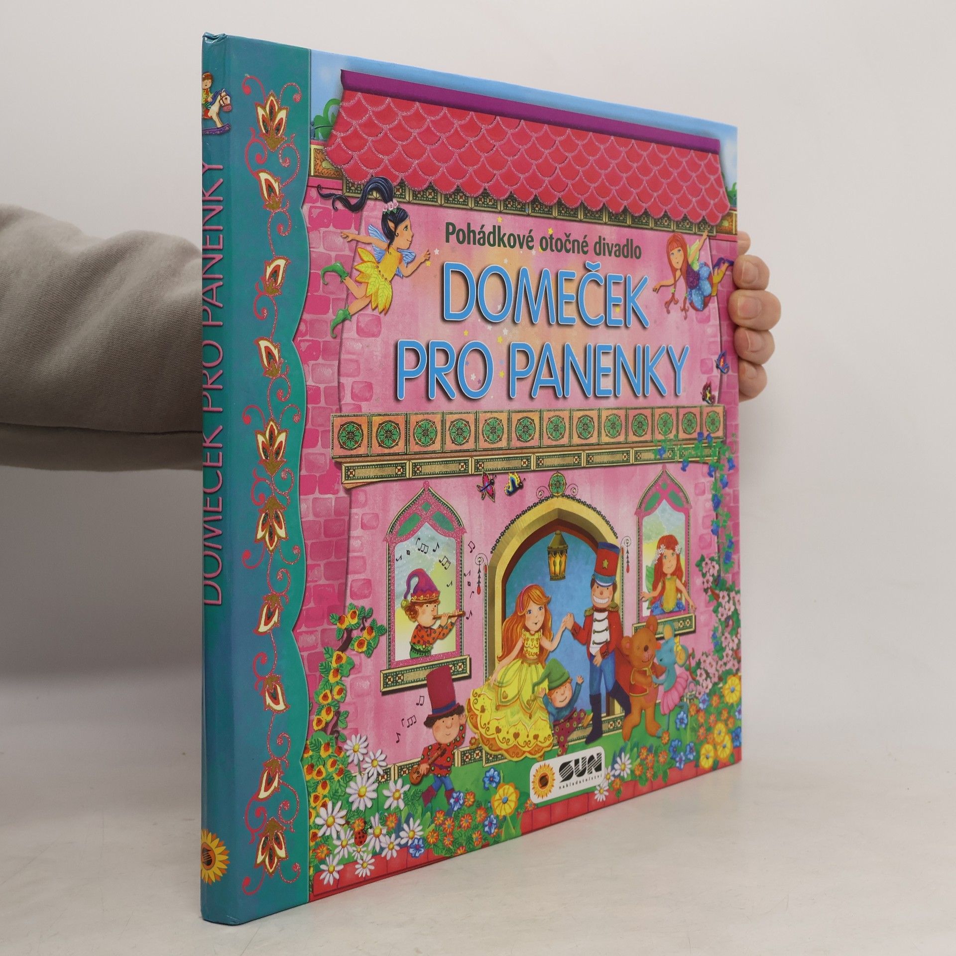 Kolektív autorov Domeček pro panenky - Pohádkové otočné divadlo (FIGURKY NEJSOU SOUČÁSTÍ DOMEČKU)