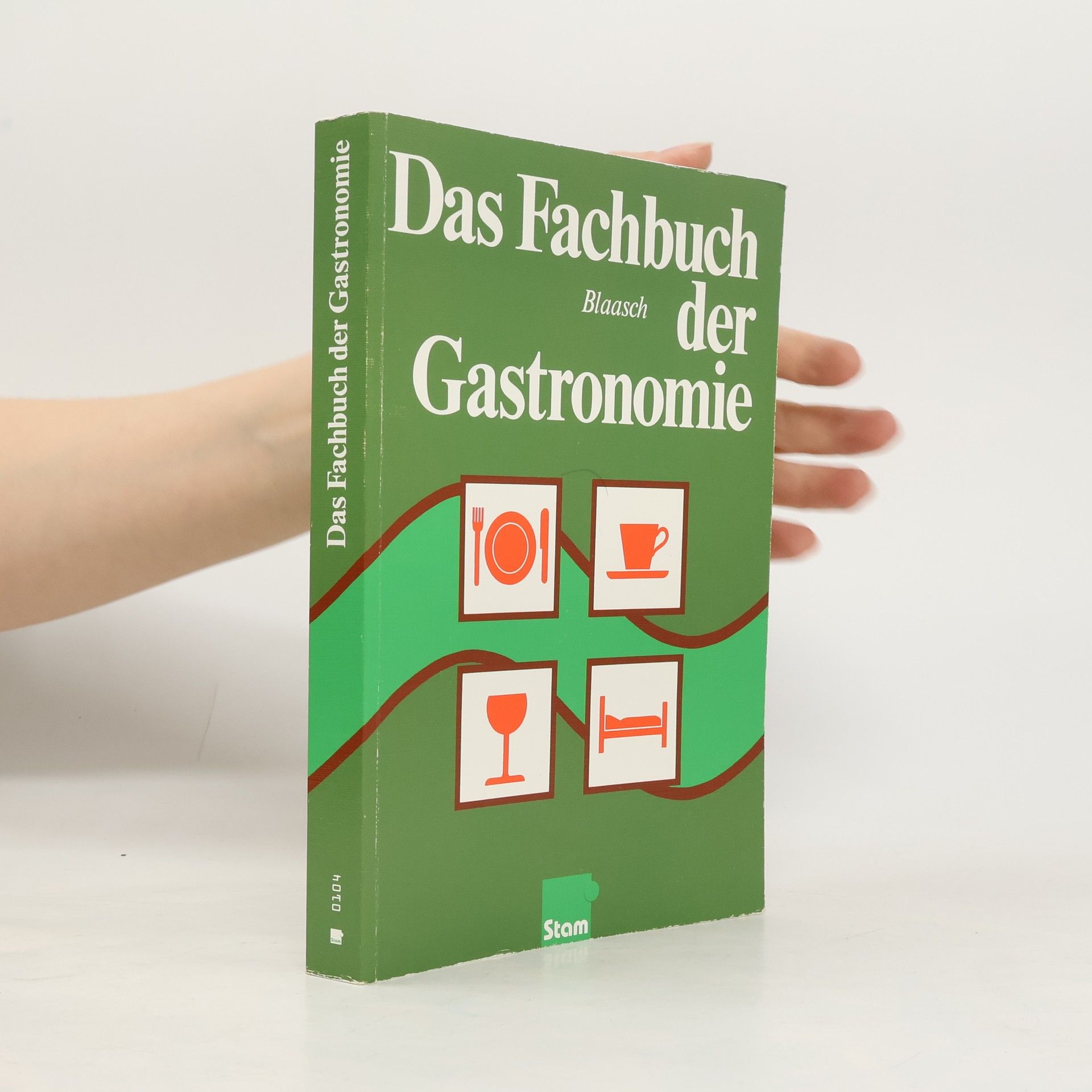 Hans-Jürgen Blaasch Das Fachbuch der Gastronomie