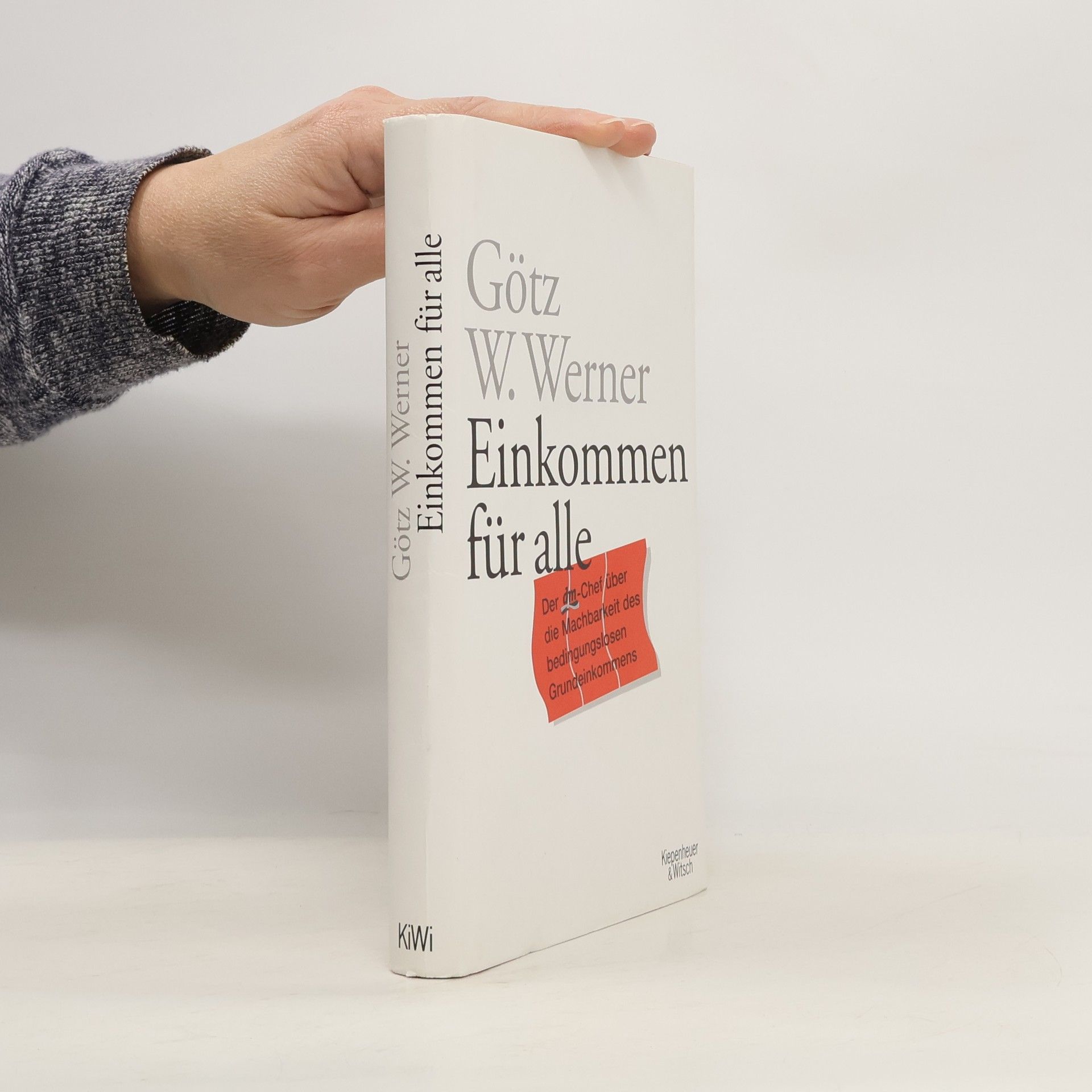 Götz W. Werner Einkommen für alle