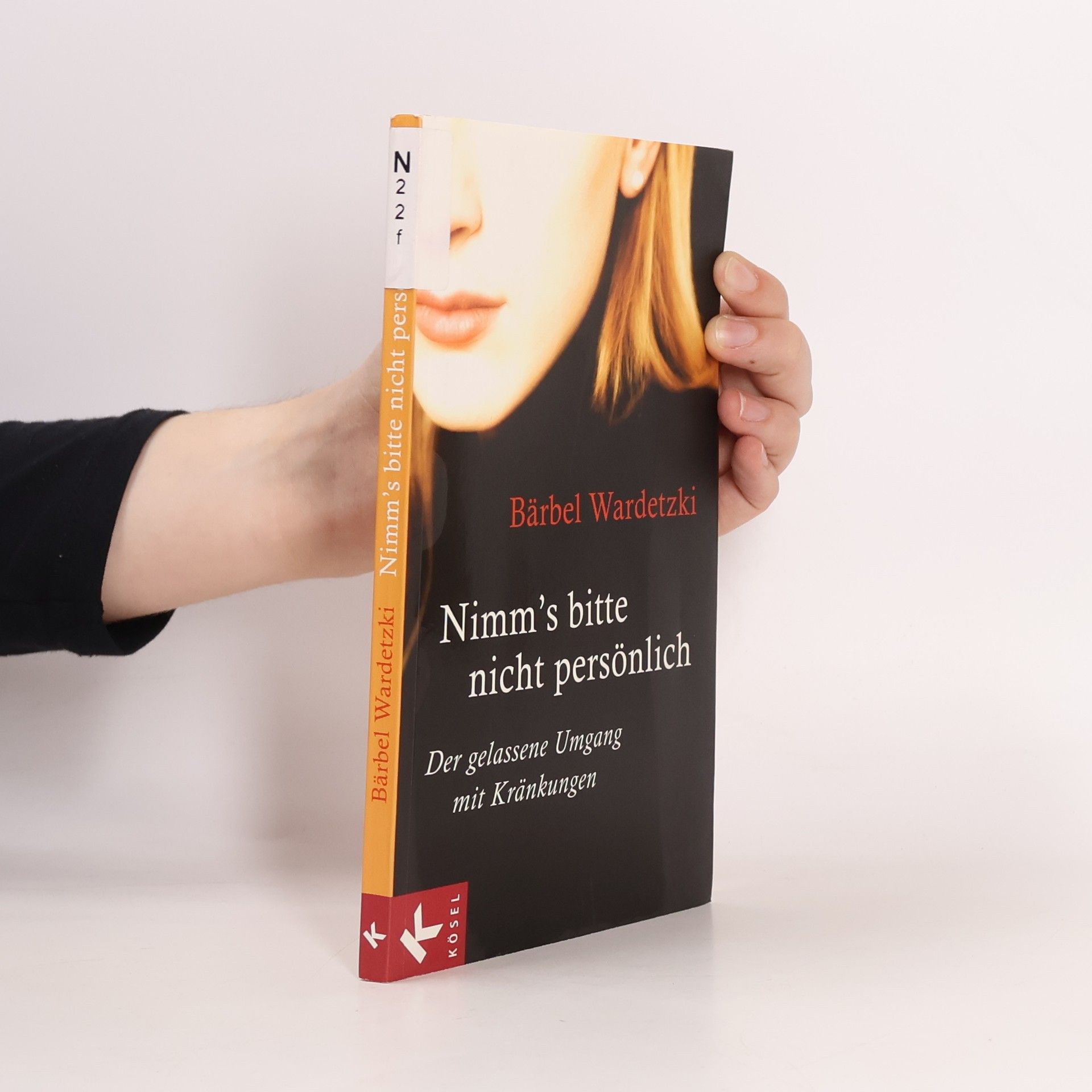 Bärbel Wardetzki Nimm’s bitte nicht persönlich